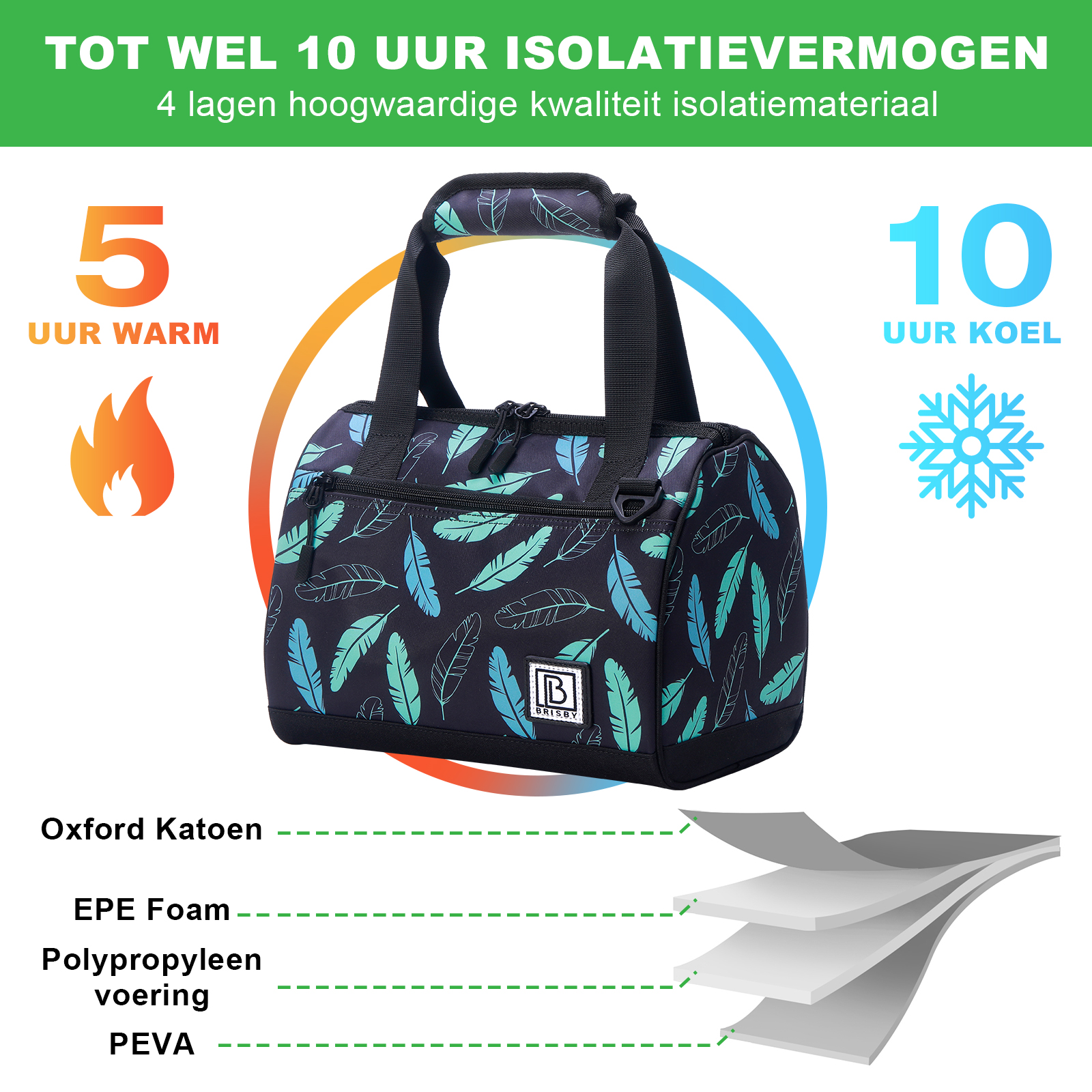 Geïsoleerde tas met verenpatroon. Toont '5 uur warm' en '10 uur koel'. Toont lagen: Oxford, EPE, Poly, PEVA.