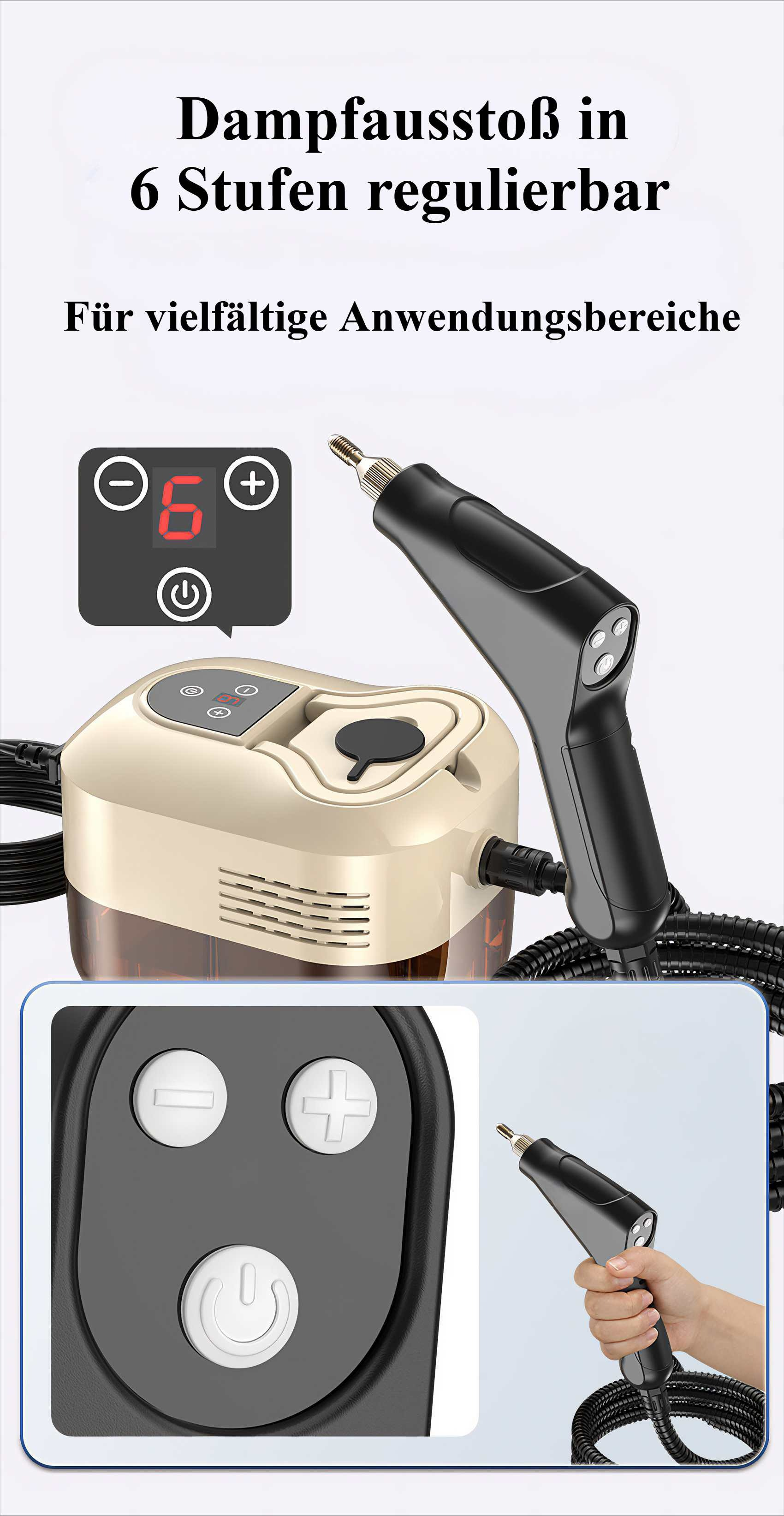 Ein beige-schwarzer Dampfreiniger mit Digitalanzeige '6'. Enthält eine Handdüse und Steuertasten.