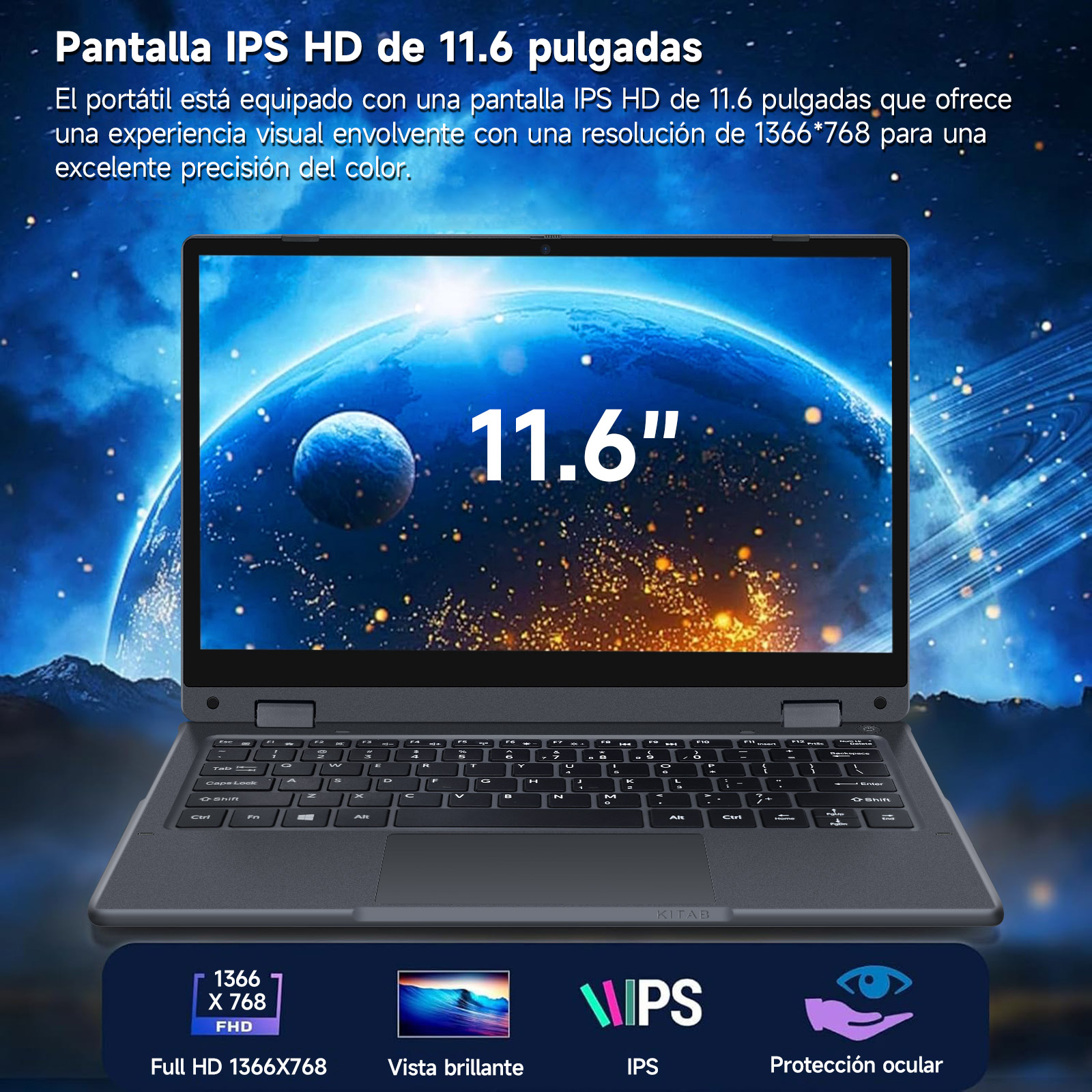 Portátil con pantalla de 11,6", teclado y pantalla mostrando un planeta. Texto: IPS, FHD, protección ocular.