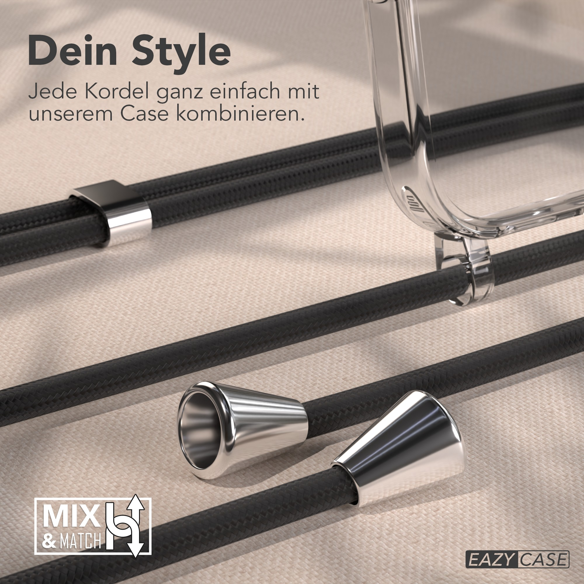 Das Bild zeigt schwarze Kordeln mit silbernen Aufsätzen und eine transparente Handyhülle. Text: 'Dein Style' und 'Mix & Match'.