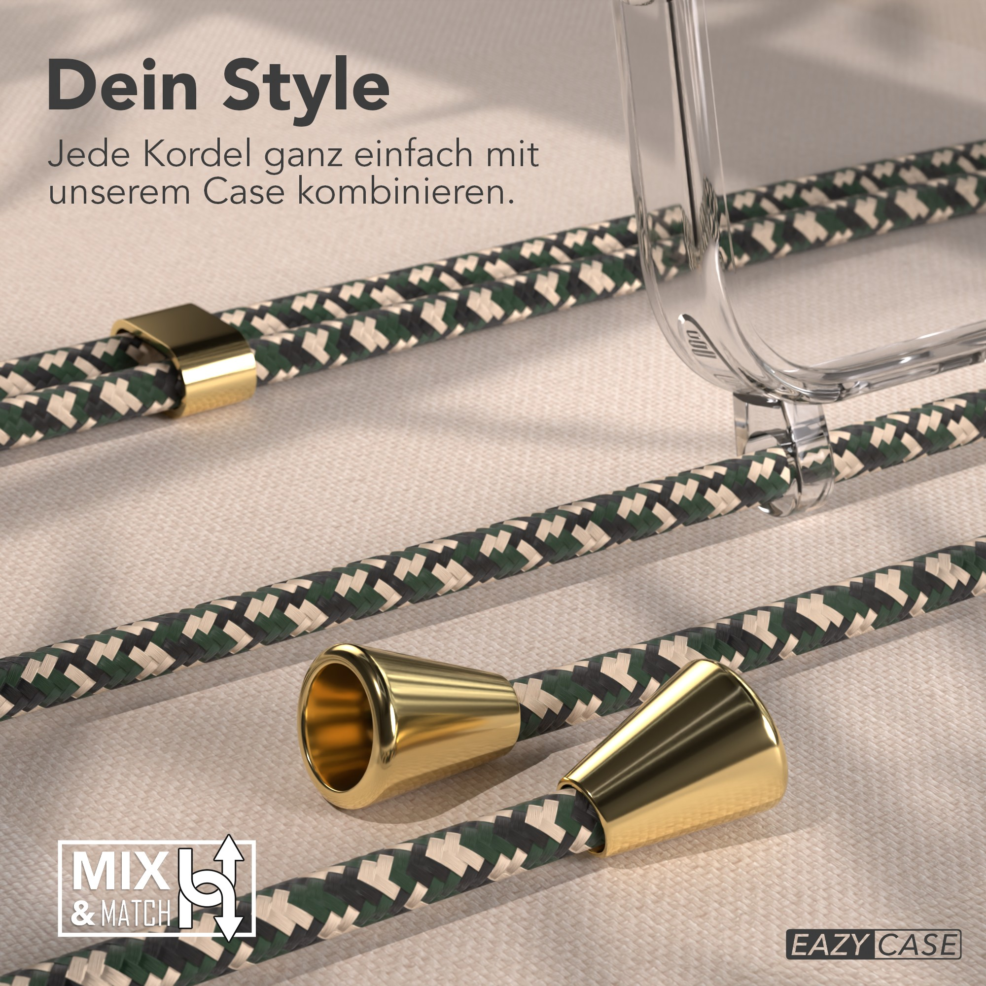 Das Bild zeigt Handykordeln mit goldenen Akzenten. Der Text lautet: Dein Style, Mix & Match und EAZY CASE.