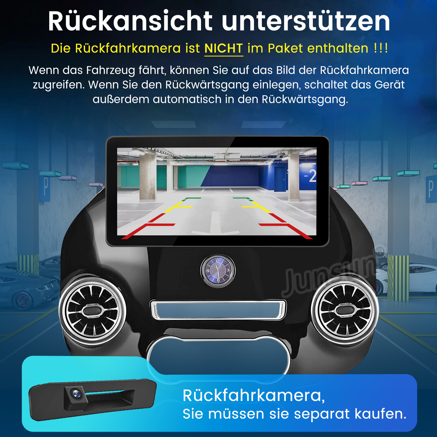 Armaturenbrett mit Parkhausansicht. Text: 'Rückfahrkamera nicht enthalten.' Eine Kamera wird gezeigt.