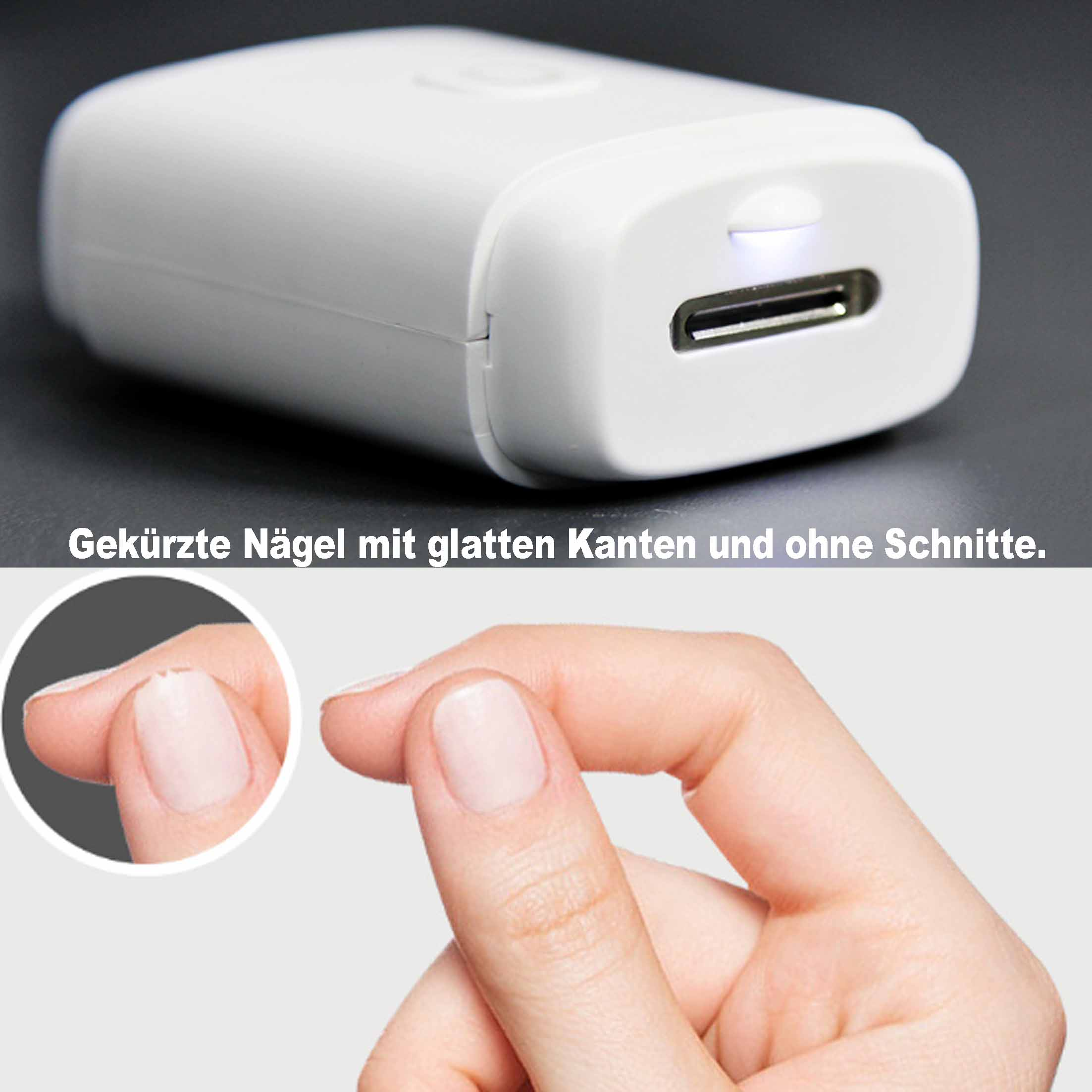 Ein weißes Gerät mit USB-Anschluss. Hand mit glatten Nägeln wird gezeigt. Text: 'Gekürzte Nägel mit glatten Kanten und ohne Schnitte'.