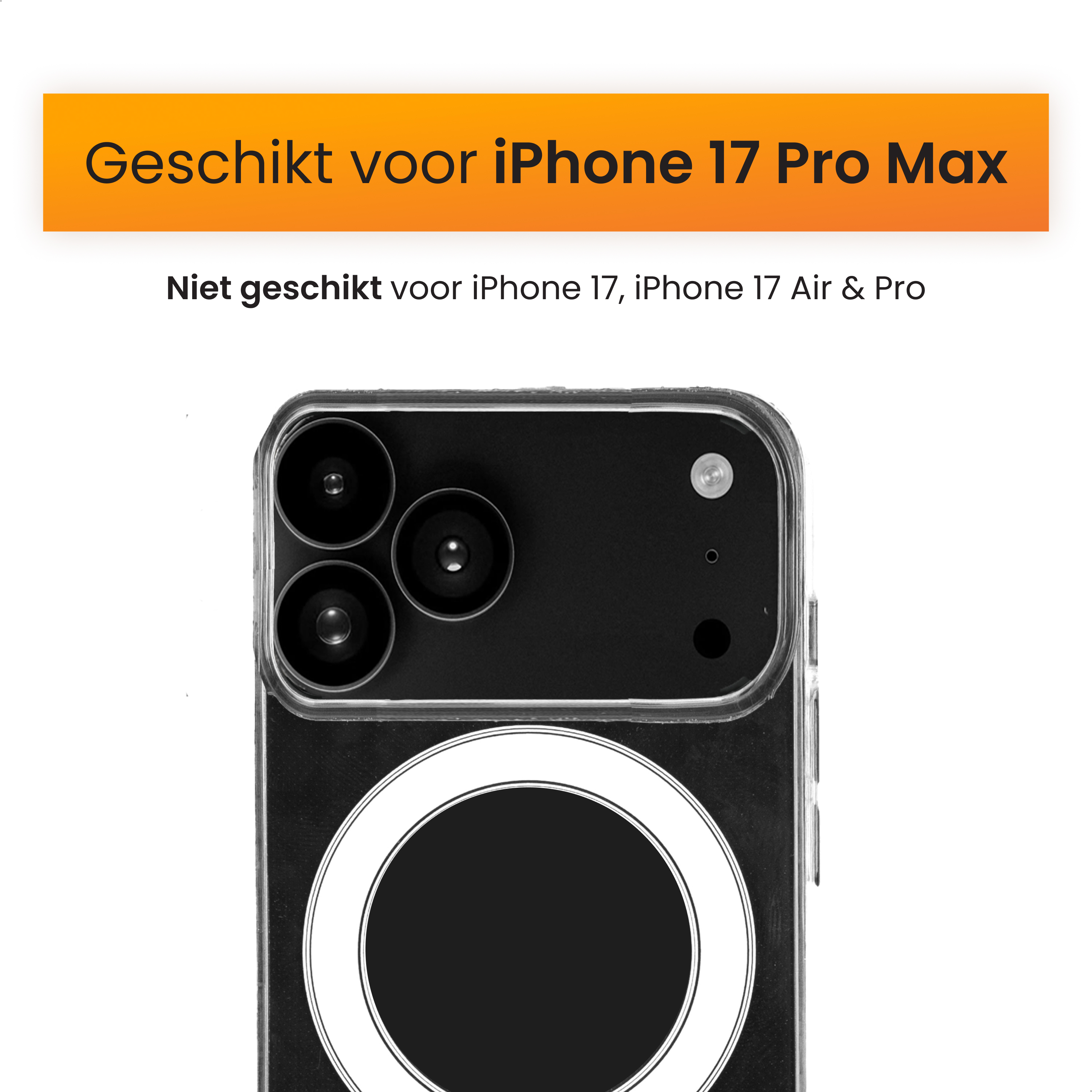 Telefoonhoes met drievoudige camera, witte ring, zwart interieur. Tekst: Geschikt voor iPhone 17 Pro Max.