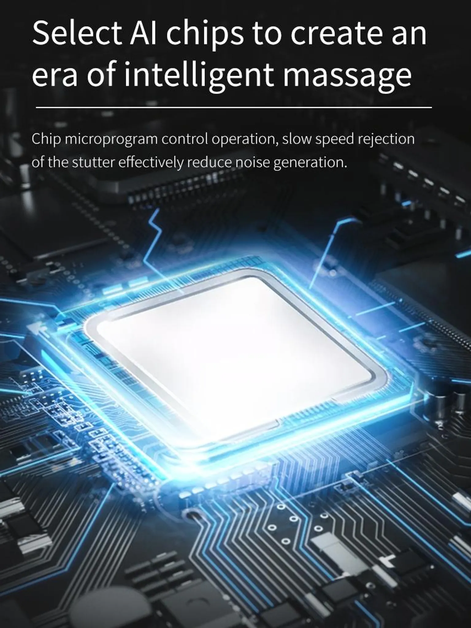 Das Bild zeigt einen KI-Chip, der blau leuchtet, mit Text über intelligente Massage. Hintergrundplatine mit Text.