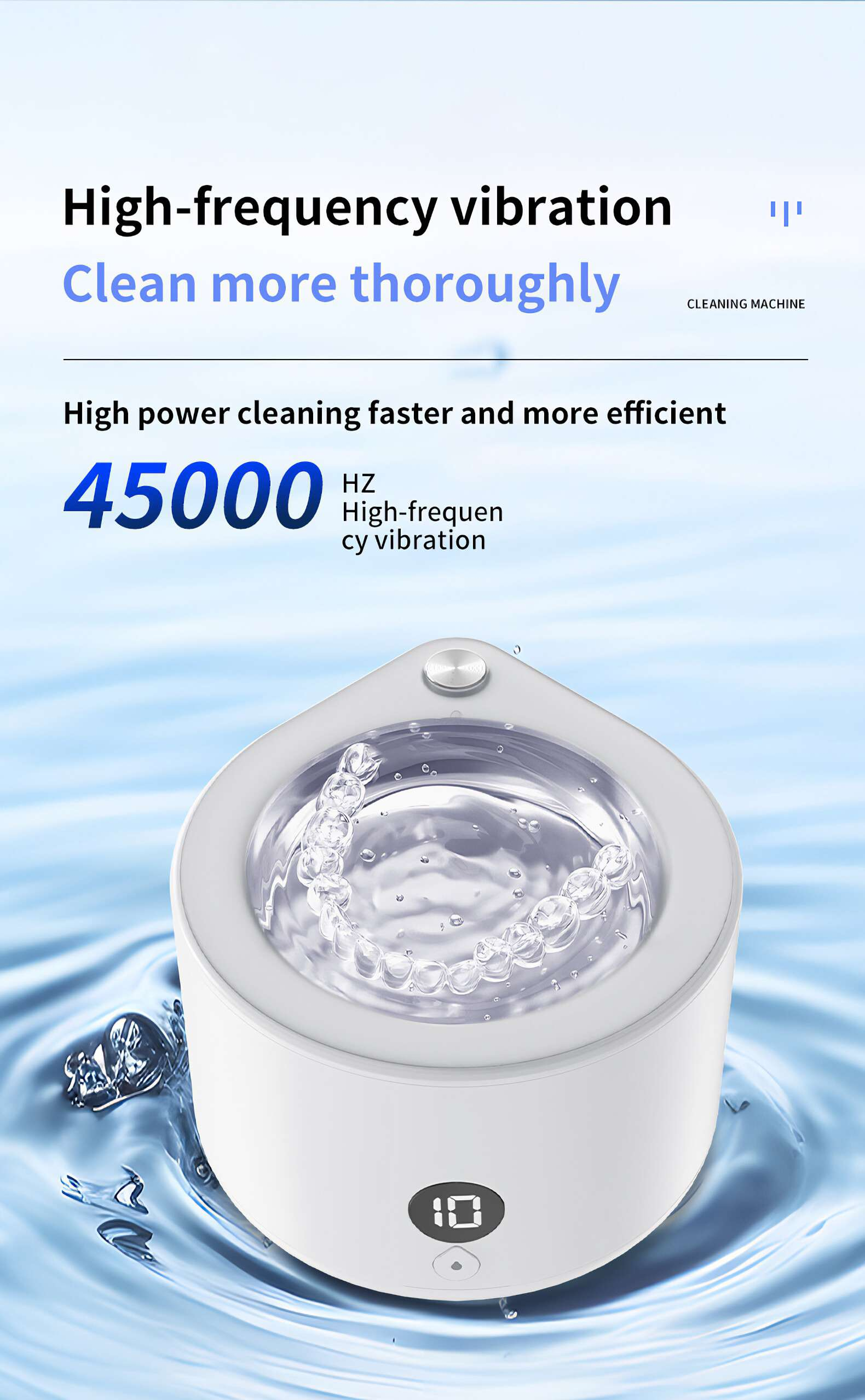 Eine weiße Reinigungsmaschine mit einem durchsichtigen Retainer, der in Wasser liegt. Text erwähnt hochfrequente Vibration.