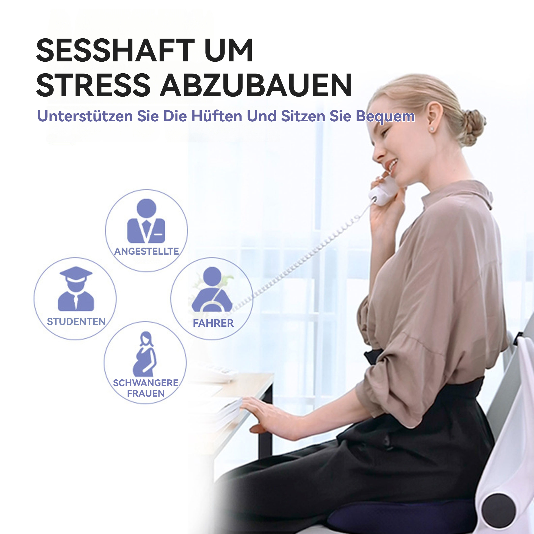 Frau telefoniert am Schreibtisch. Text: Stress reduzieren. Kreise zeigen: Angestellte, Studenten, Fahrer, Schwangere.
