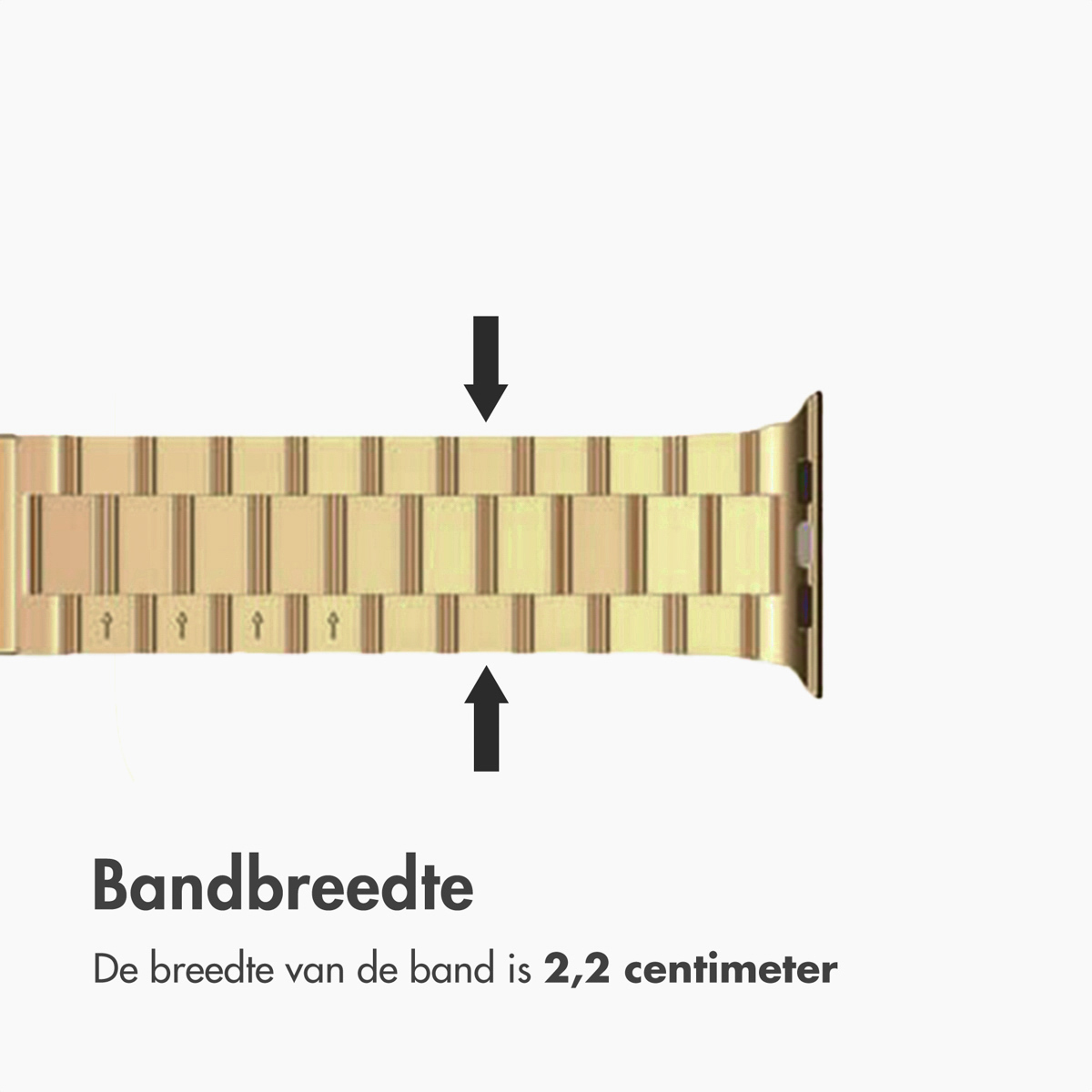 A golden watch band with arrows indicating width. Text states: 'Bandbreedte, The width of the band is 2.2 centimeters'.