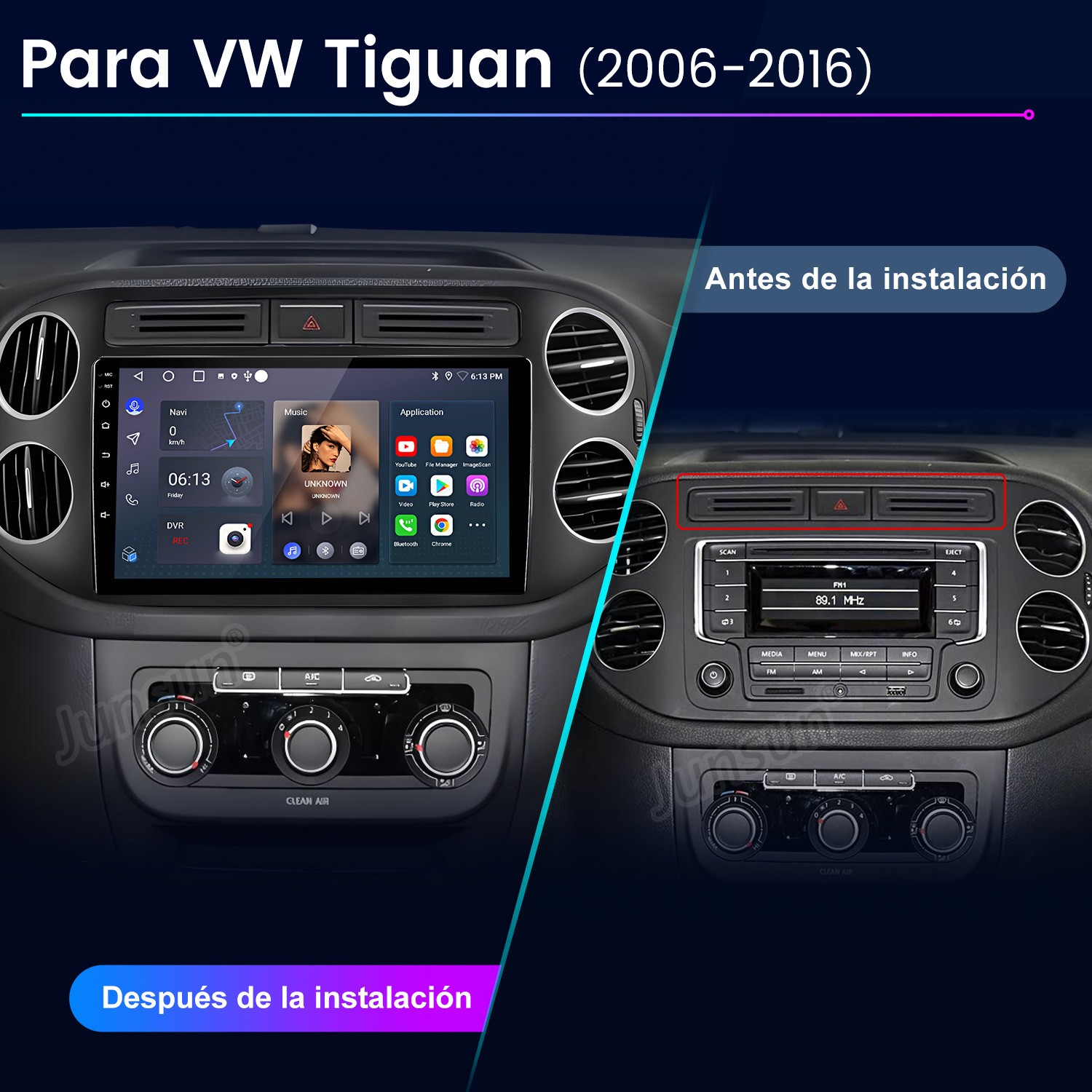 Comparación del salpicadero del coche antes y después de la instalación. Muestra una pantalla y botones de control. El texto dice Para VW Tiguan.