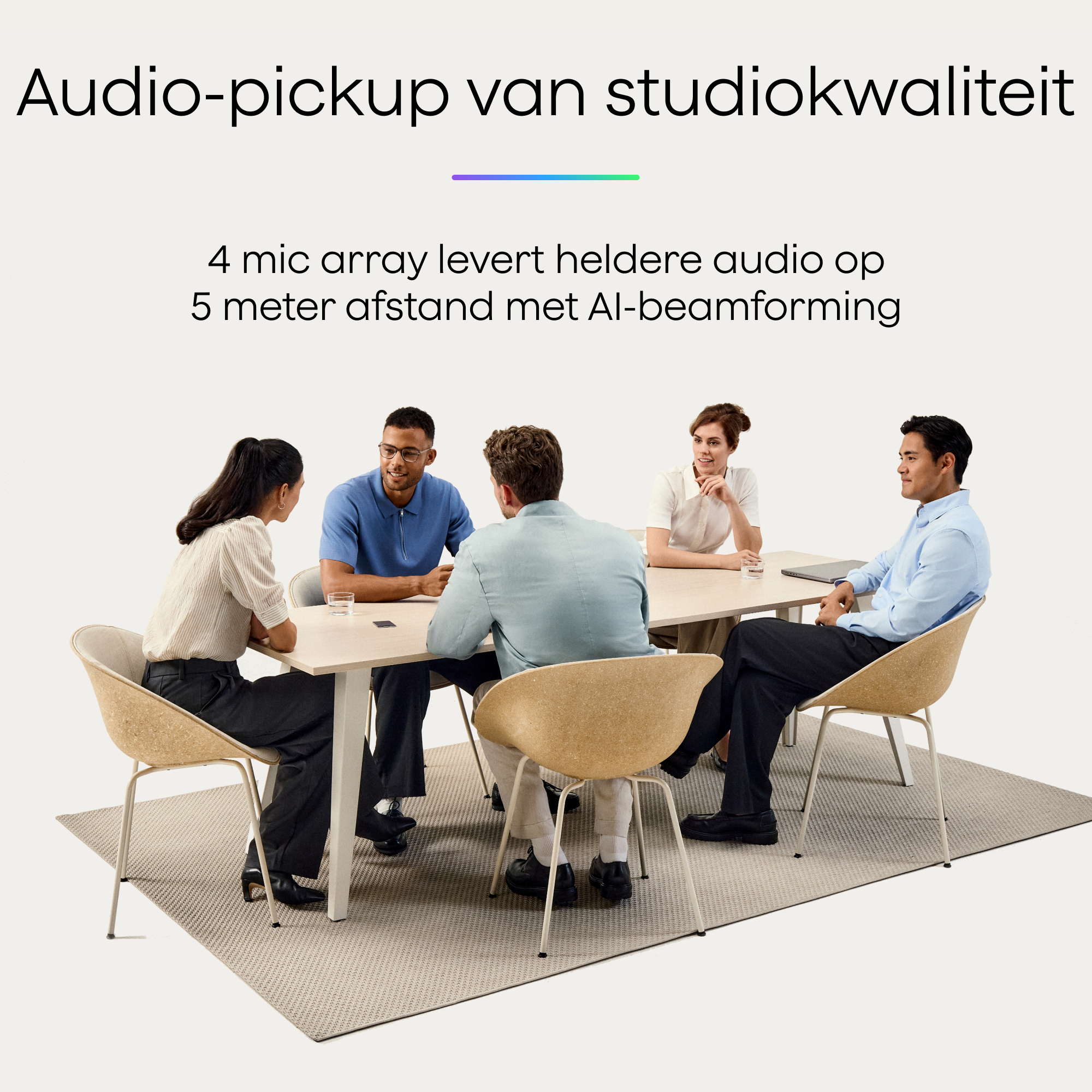Cinq personnes sont assises autour d'une table. Le texte ci-dessus indique 'Audio-pickup van studiokwaliteit'.