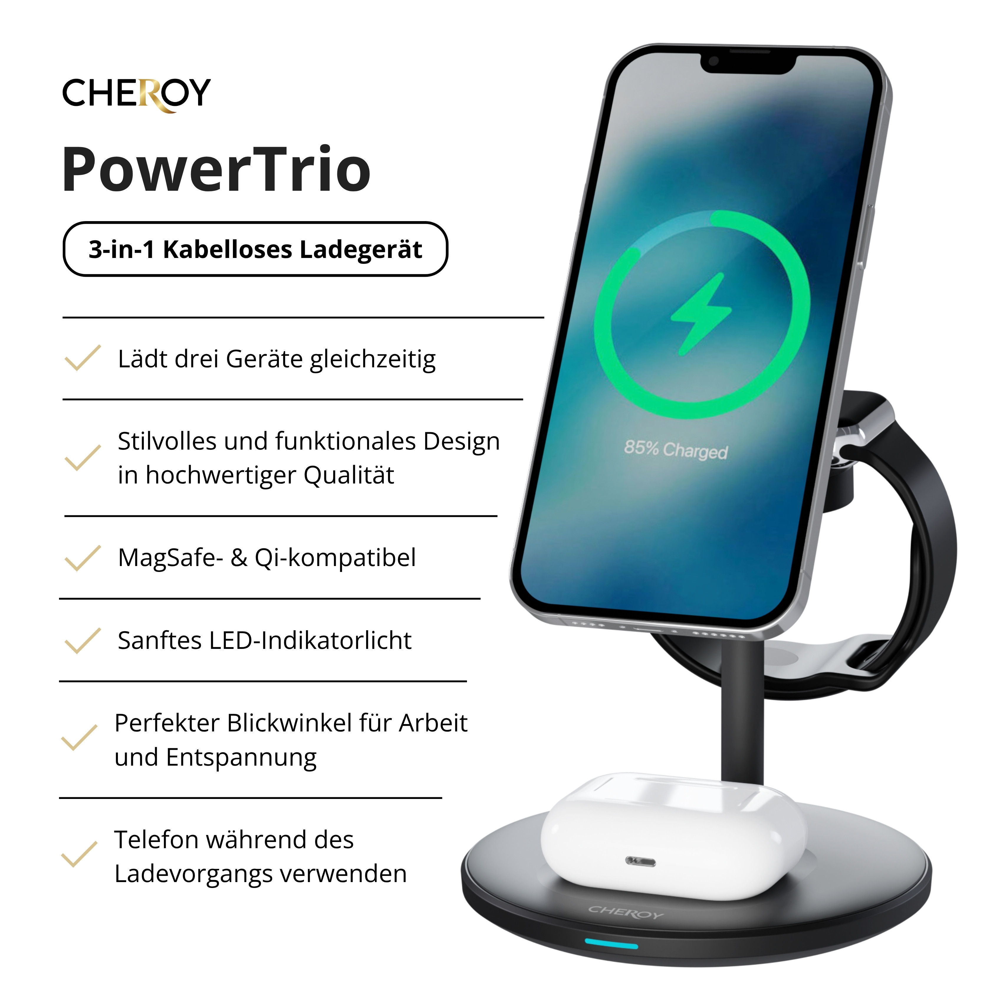 Ein 3-in-1-Wireless-Ladegerät mit Telefon, Uhr und Ohrhörern. Das Telefon wird aufgeladen. Text auf dem Ladegerät: CHEROY PowerTrio.