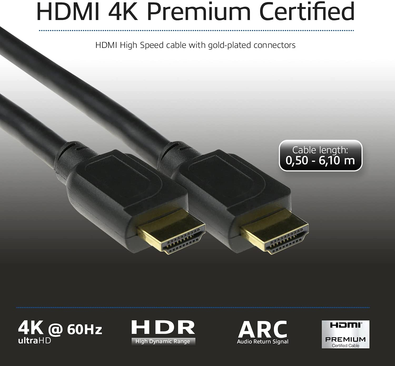 Zwei schwarze HDMI-Kabel mit Goldsteckern. Text enthält 'HDMI 4K Premium Certified', '4K@60Hz', 'HDR', 'ARC' und Kabellänge.
