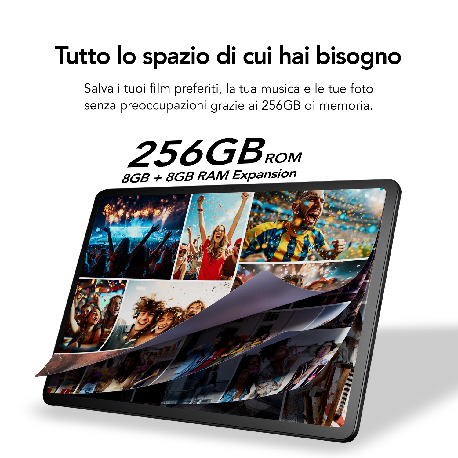 Tableta mostrando múltiples imágenes, gente celebrando. Texto: 256GB ROM, 8GB + 8GB RAM Expansion. Texto: Guarda tus películas, música y fotos.