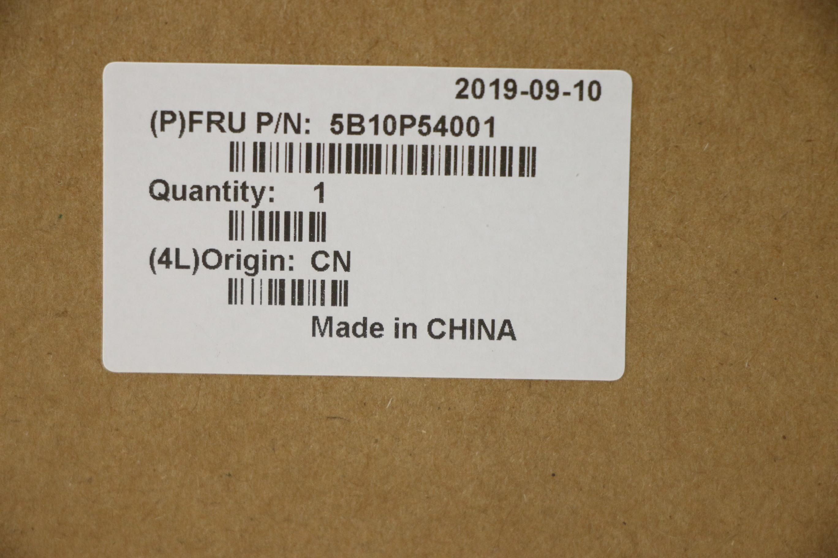 Ein Etikett mit Text: (P)FRU P/N: 5B10P54001, Menge: 1, (4L)Origin: CN, Made in CHINA und Datum 2019-09-10.