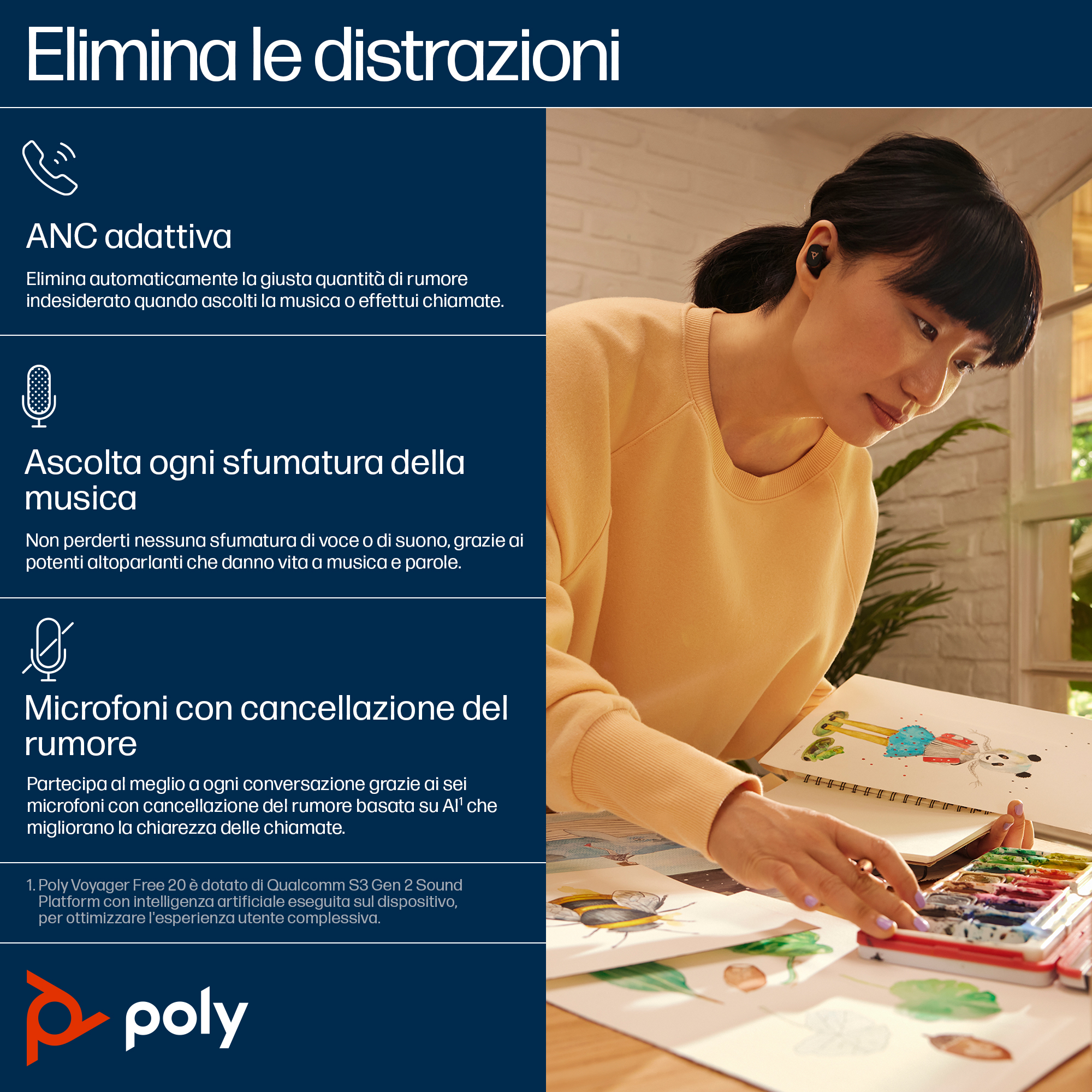 Una donna con auricolari disegna su carta. Il testo descrive la cancellazione del rumore e la qualità del suono.
