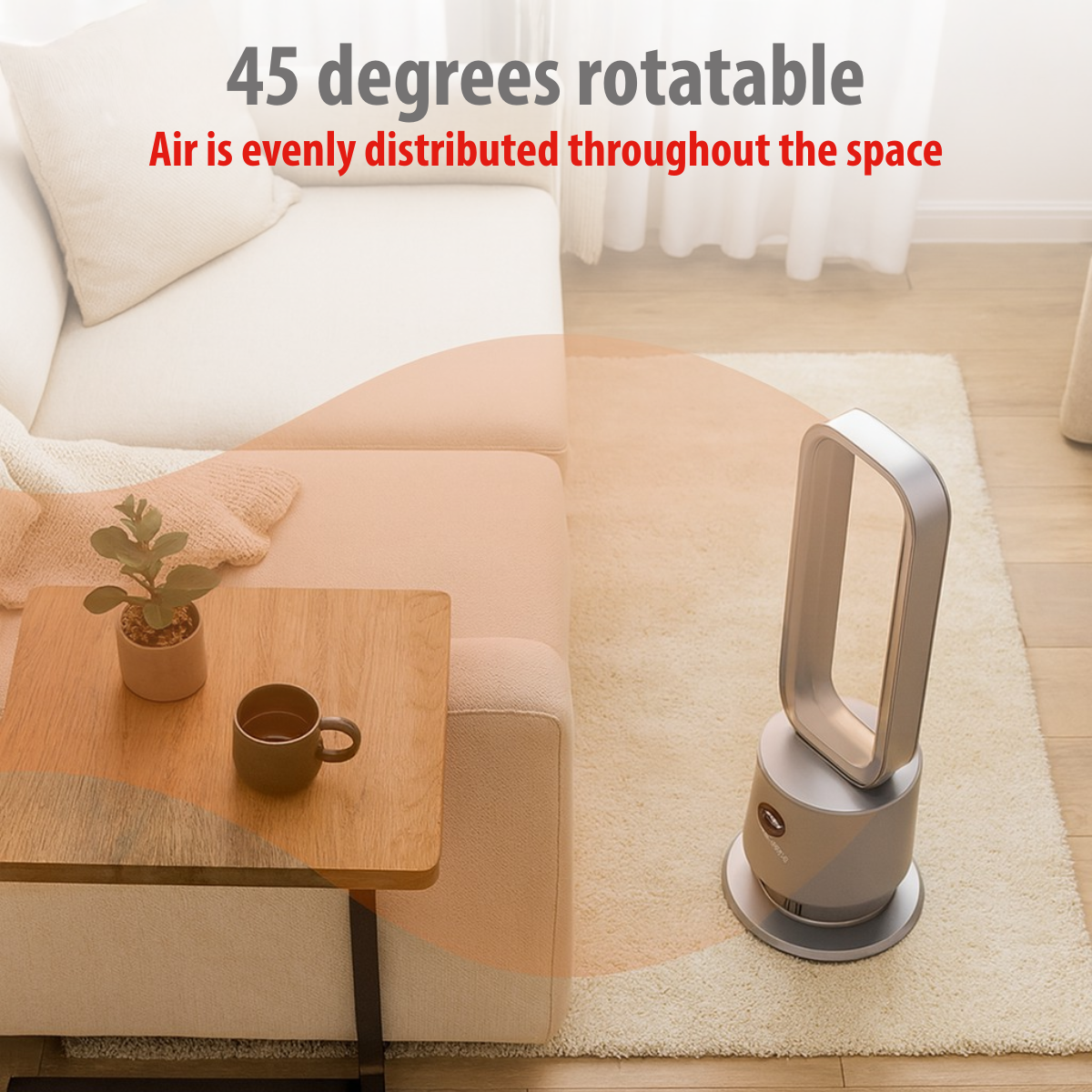 Un ventilateur moderne sur un tapis, près d'un canapé, table d'appoint avec tasse et plante. Le texte dit 'L'air est réparti uniformément'.