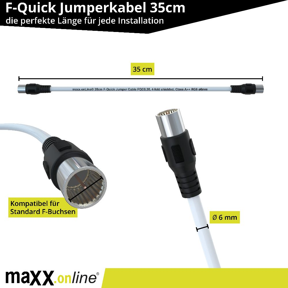 Das Bild zeigt ein F-Quick-Jumperkabel, 35 cm, mit F-Anschlussdetails, Durchmesser 6 mm und dem maxx.online-Logo. Das Kabel ist weiß.