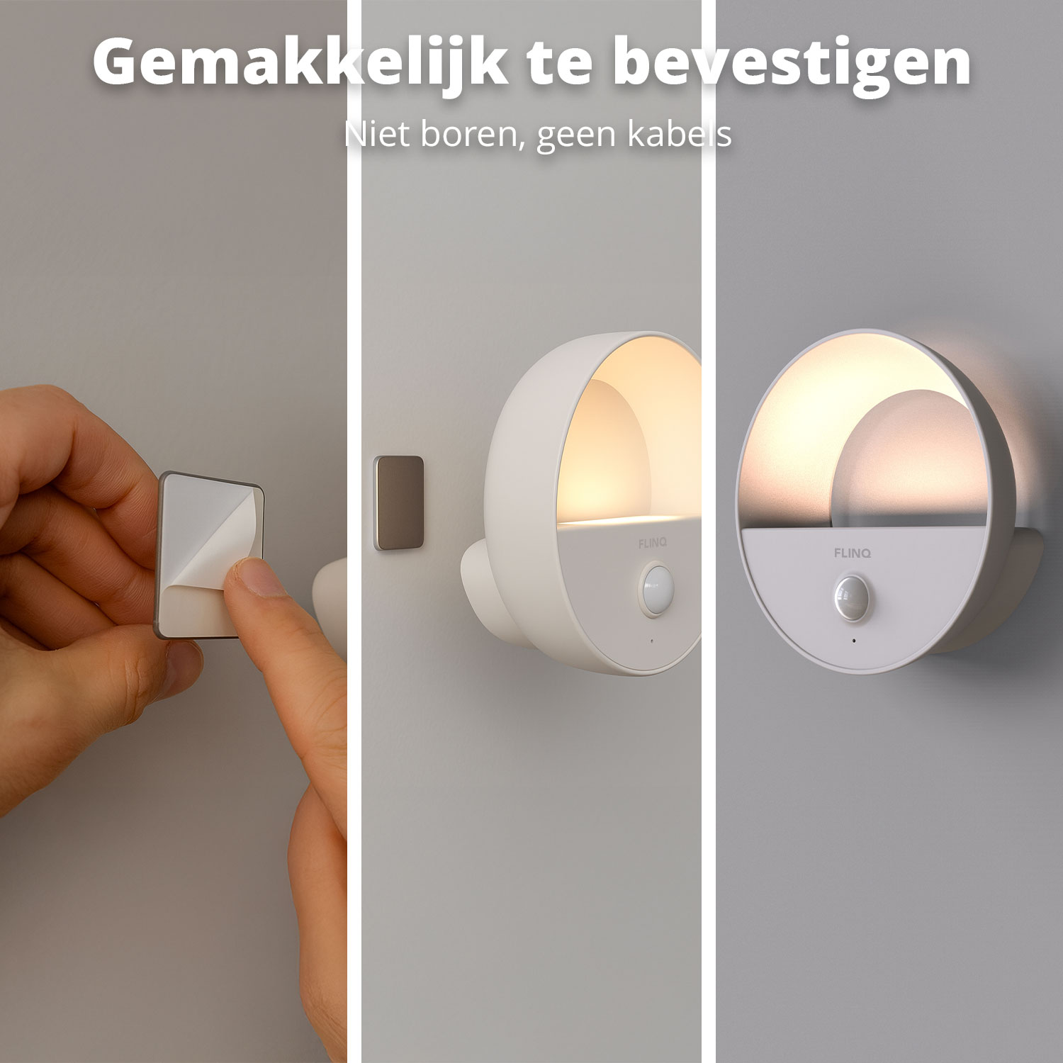 Een hand verwijdert de lijm van een vierkant, om te laten zien hoe een witte, ronde lamp aan een grijze muur te bevestigen. Tekst: Gemakkelijk te bevestigen.