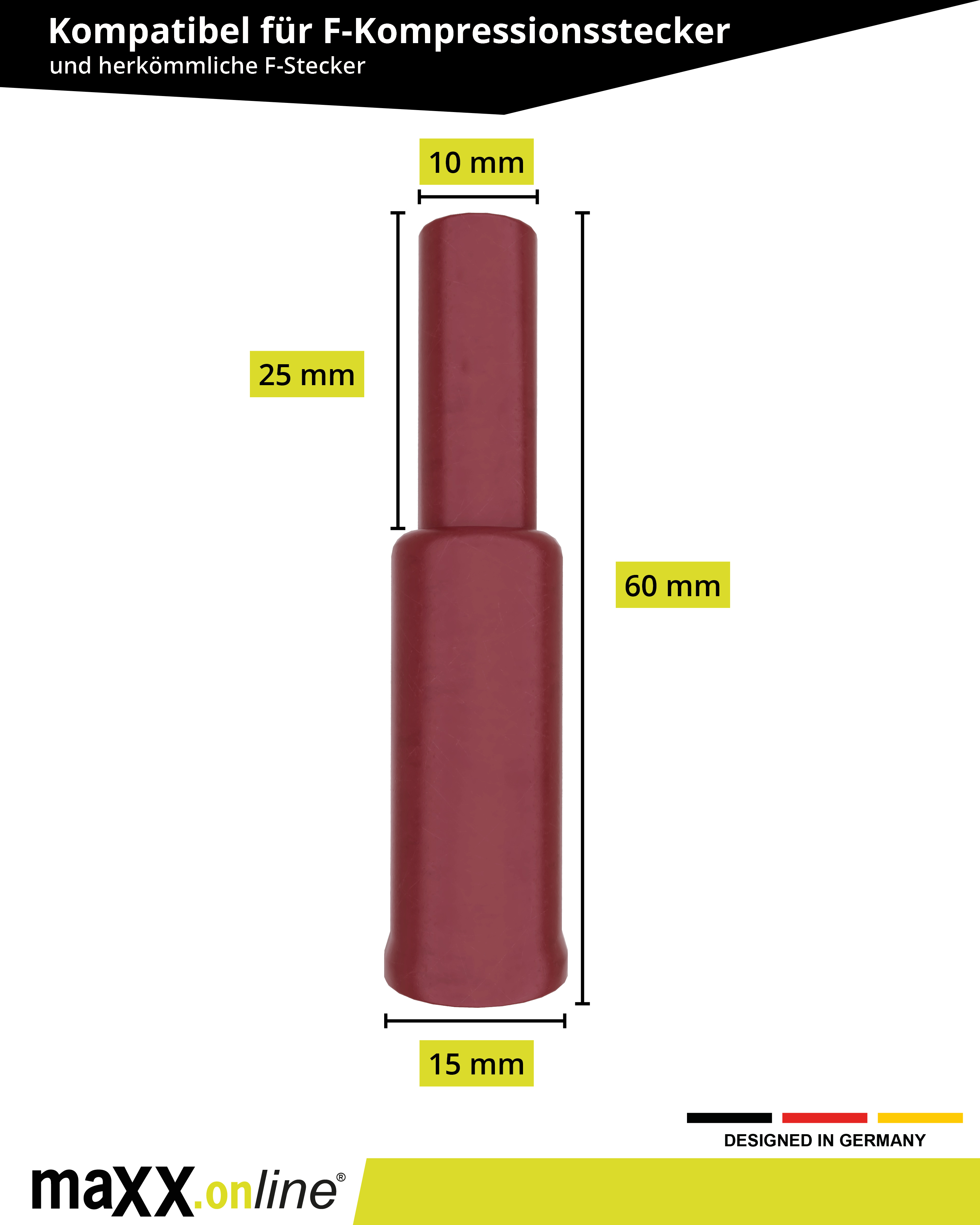 Ein weinroter F-Kompressionsstecker mit Maßangaben. Schwarzer Text oben und unten. Designed in Germany ist geschrieben.