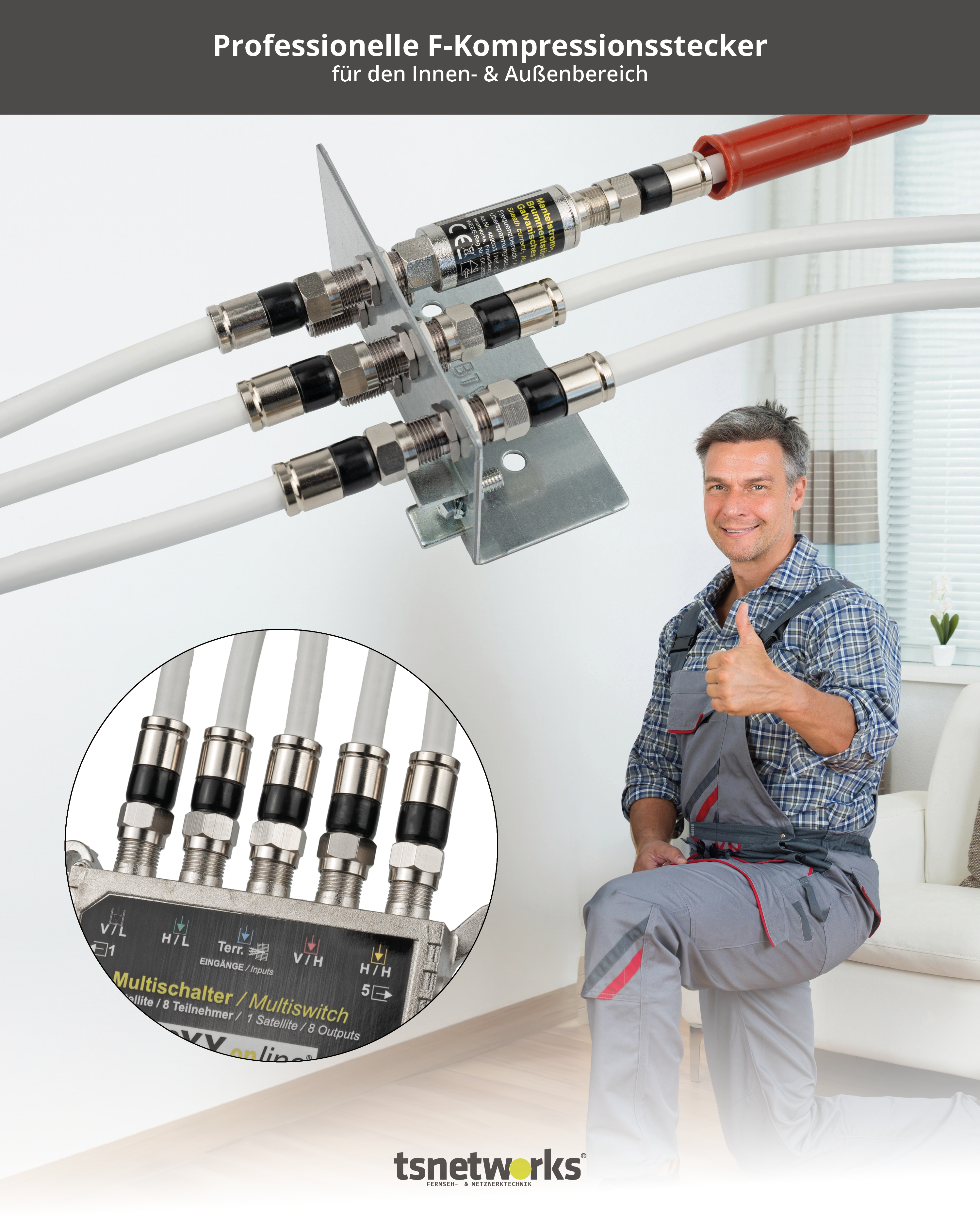 Mann in grauer Latzhose gibt Daumen hoch. Kabel mit Steckern und ein Multischalter sind im Bild.