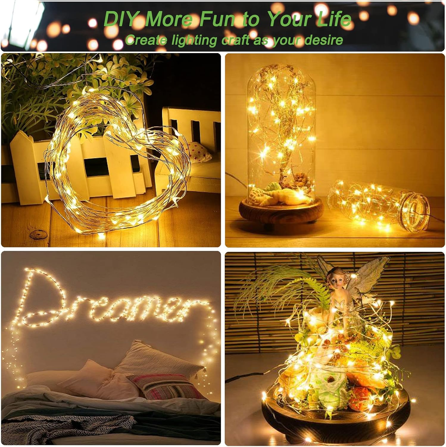 Das Bild zeigt DIY-Lichtbastelarbeiten. Enthält Lichterketten, die in einem Herz, in einer Glaskuppel, als Wort 'Dreamer' und auf einer Dekoration angeordnet sind.