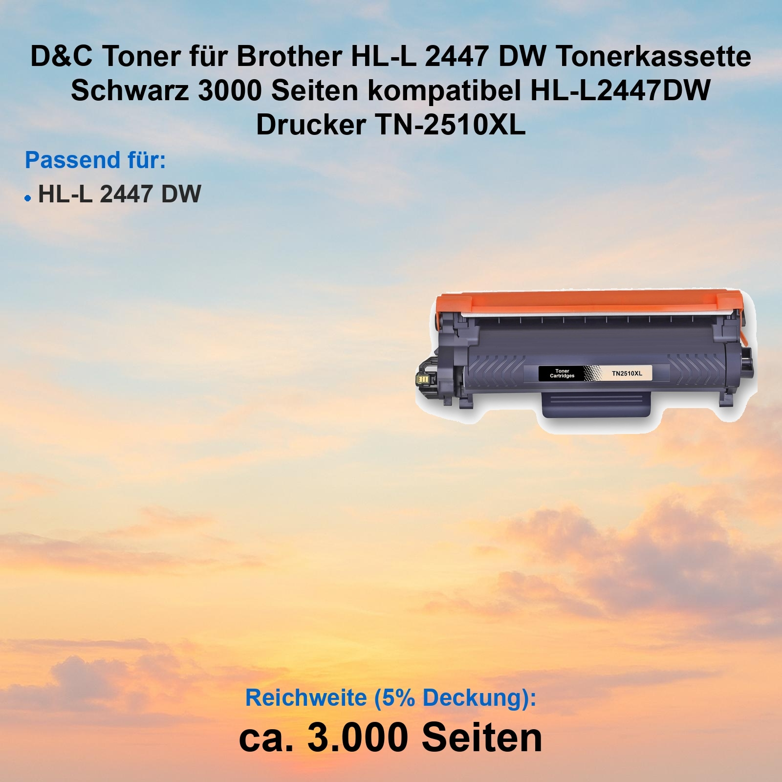 Tonerpatrone für Brother-Drucker. Schwarz und Orange, mit Text. Der Hintergrund ist ein Sonnenuntergangshimmel.
