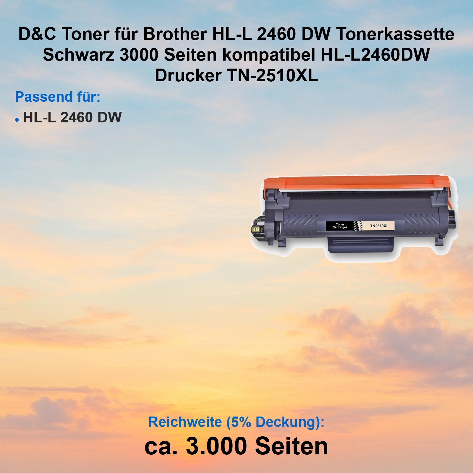 Eine Tonerkartusche für Brother-Drucker. Sie ist schwarz und orange mit Text. Der Hintergrund ist ein Sonnenuntergang.