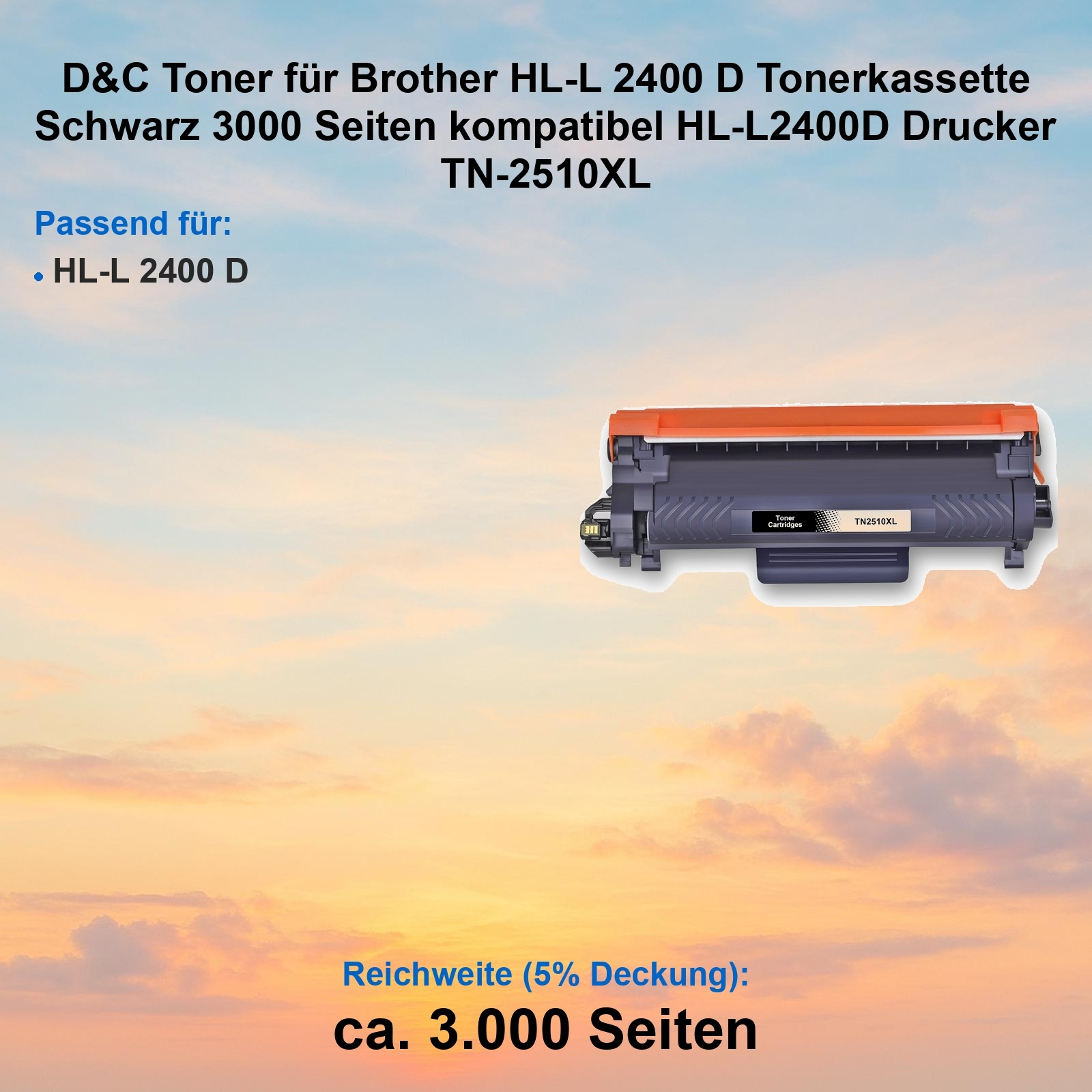 Tonerkartusche für Brother-Drucker. Schwarz und Orange. Text: TN-2510XL. Hintergrund: Sonnenuntergangshimmel.