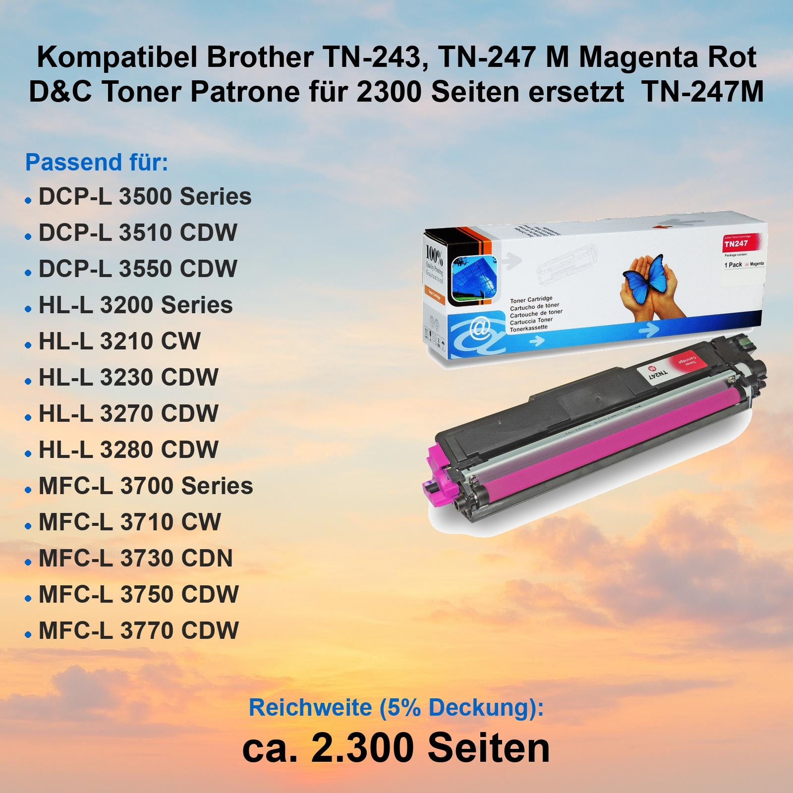 Eine magenta Tonerkartusche mit Box und einer Liste kompatibler Druckermodelle. Der Hintergrund ist ein Himmel.