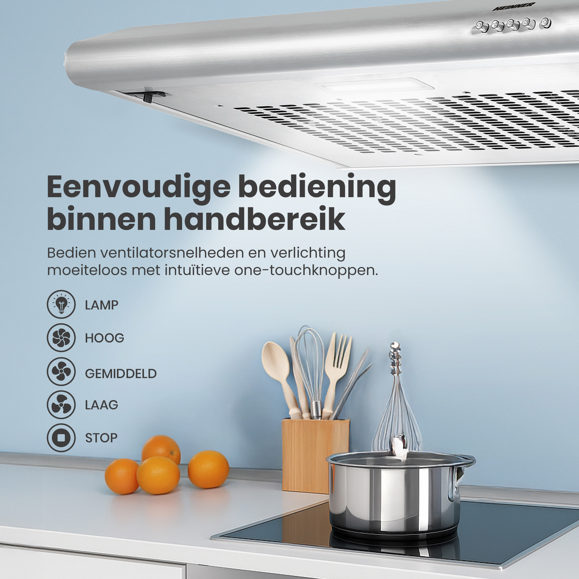 Keuken met afzuigkap, pan, sinaasappels en keukengerei. De tekst beschrijft een eenvoudige bediening.