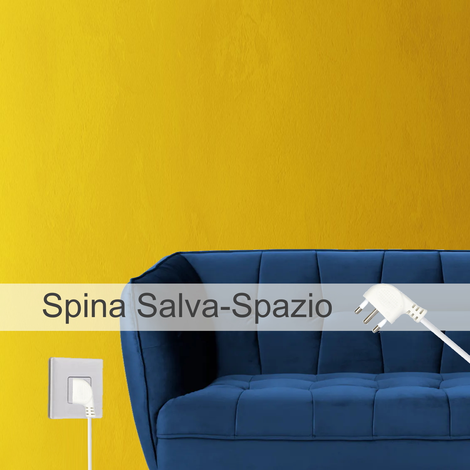 Blaues Sofa mit weißem Stecker. Gelbe Wand im Hintergrund. Text lautet 'Spina Salva-Spazio'.