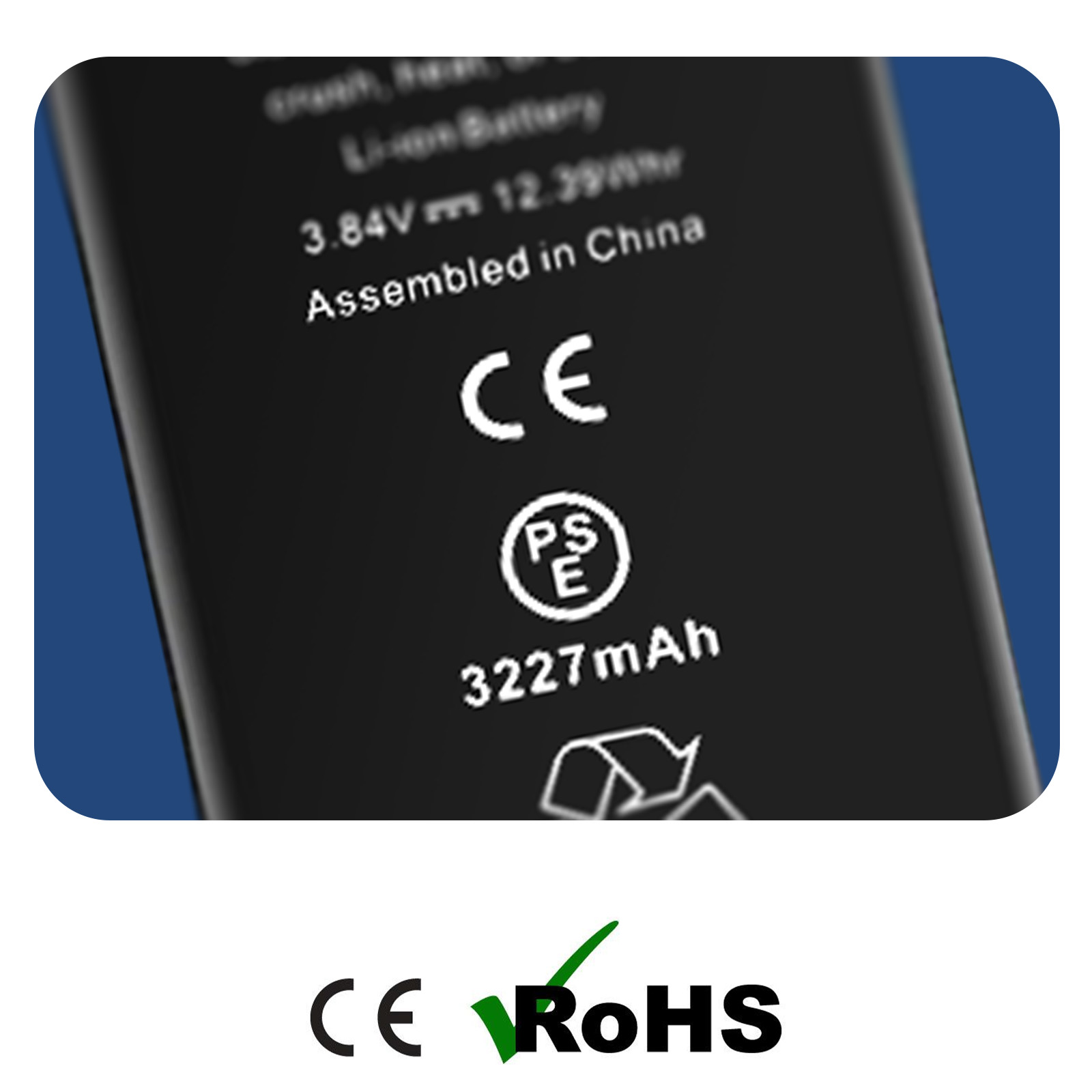 Schwarzer Akku mit weißem Text: Li-Ion, 3,84 V, 3227 mAh, CE- und RoHS-Symbole. Hergestellt in China.