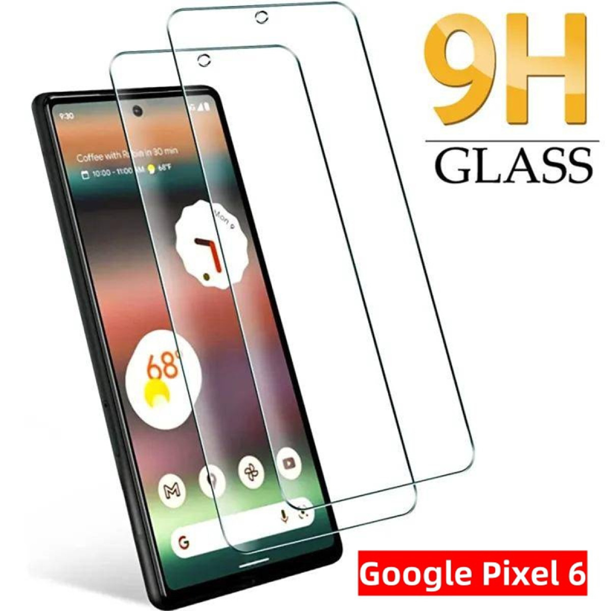 Un telefono Google Pixel 6 con protezione schermo. Lo schermo mostra l'ora, le app e la temperatura di 68F. Etichetta vetro 9H.