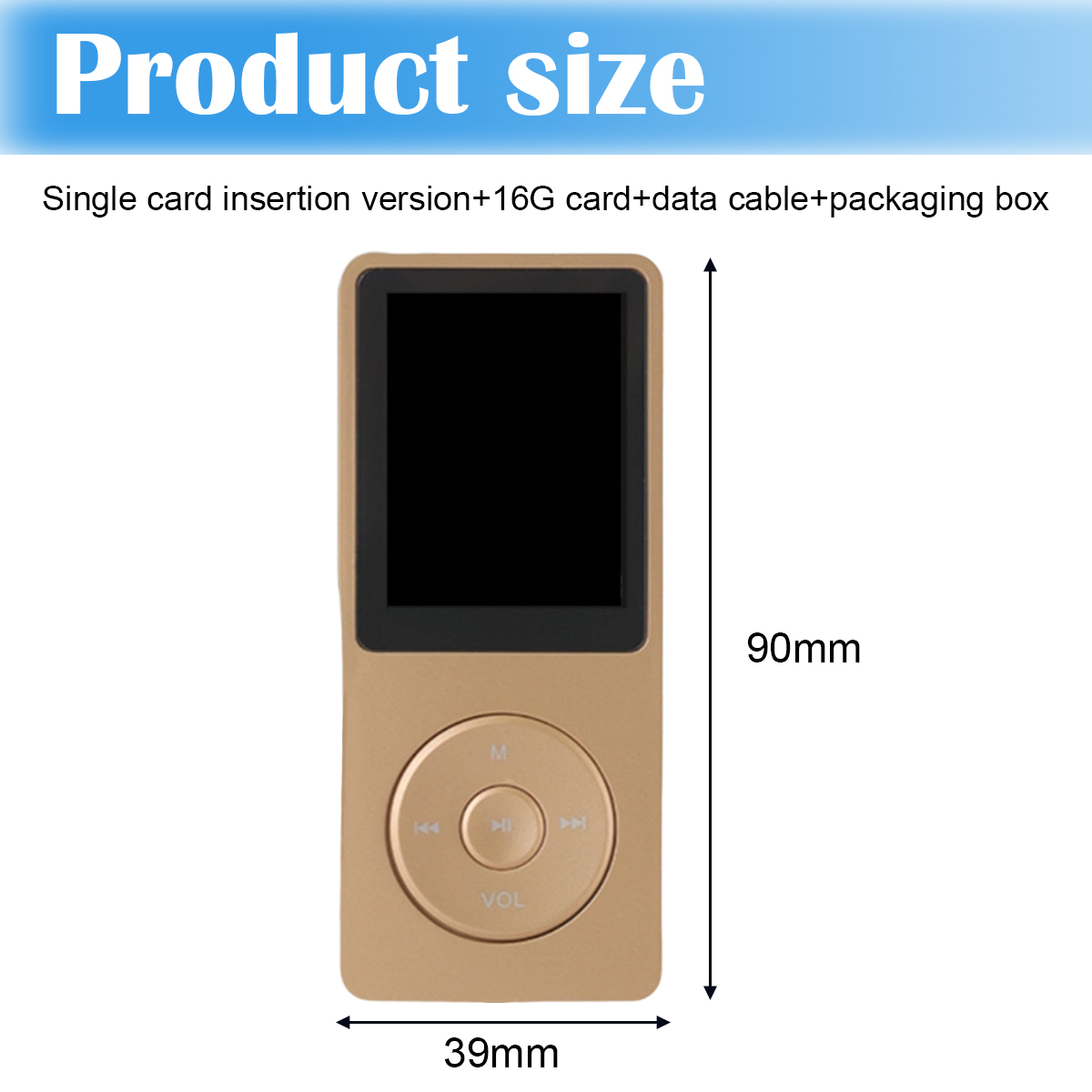 Goldener MP3-Player mit Bildschirm, Knöpfen und den Maßen 39 mm Breite und 90 mm Höhe. Text oben sagt Produktgröße.