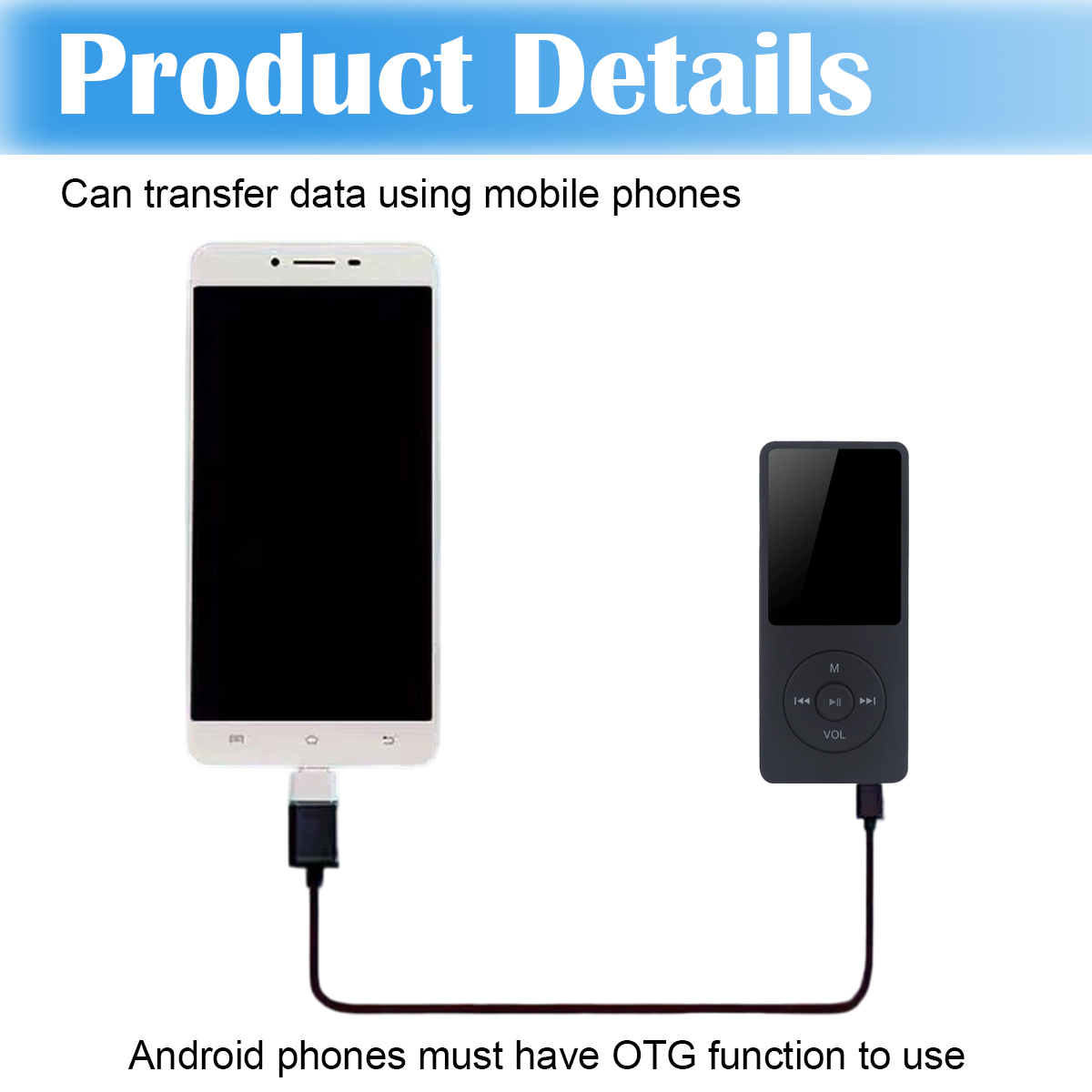 Das Bild zeigt ein Smartphone und einen Musikplayer, die über ein Kabel verbunden sind. Der Text erklärt die Datenübertragung mit OTG-fähigen Android-Telefonen.