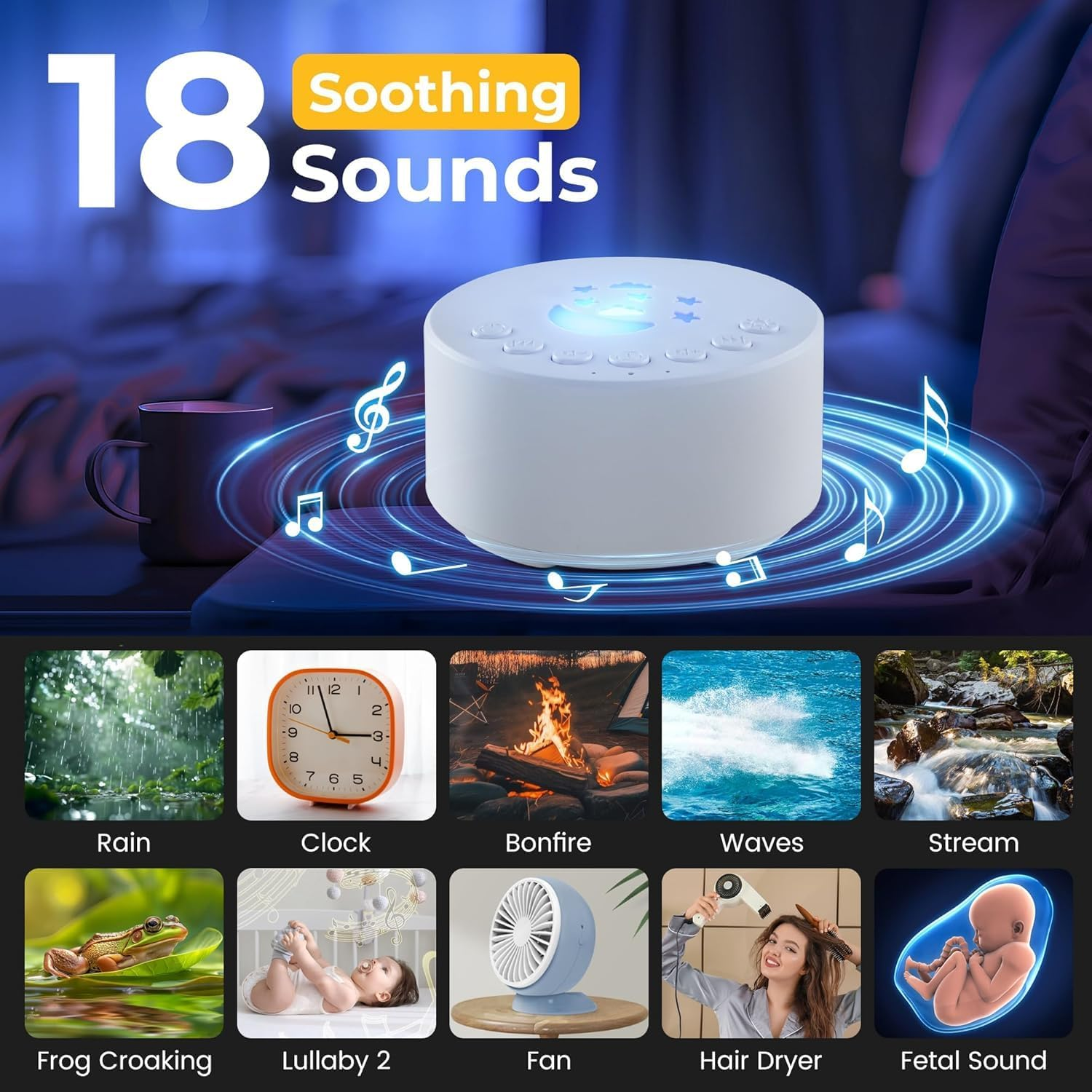 Ein Bild, das eine Soundmaschine mit 18 beruhigenden Klängen bewirbt. Zu den Merkmalen gehören Regen, Uhr, Lagerfeuer, Wellen, Bach, Frosch, Wiegenlied, Ventilator, Haartrockner und Fetalsound.