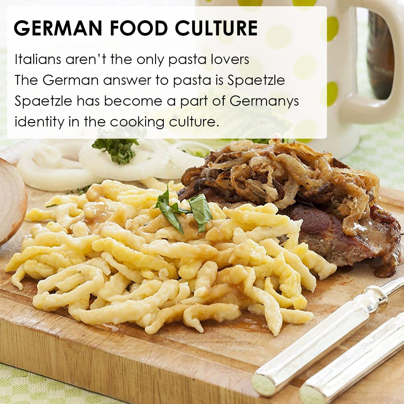 Ein Holzbrett mit Spätzle, Fleisch und Zwiebeln. Silberbesteck rechts. Text: Deutsche Esskultur und die Antwort auf Pasta.