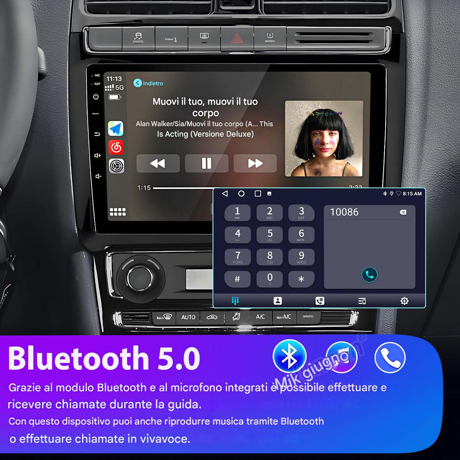 Cruscotto auto con interfaccia musicale, immagine di Sia e tastierino telefonico. Testo Bluetooth 5.0 sotto.