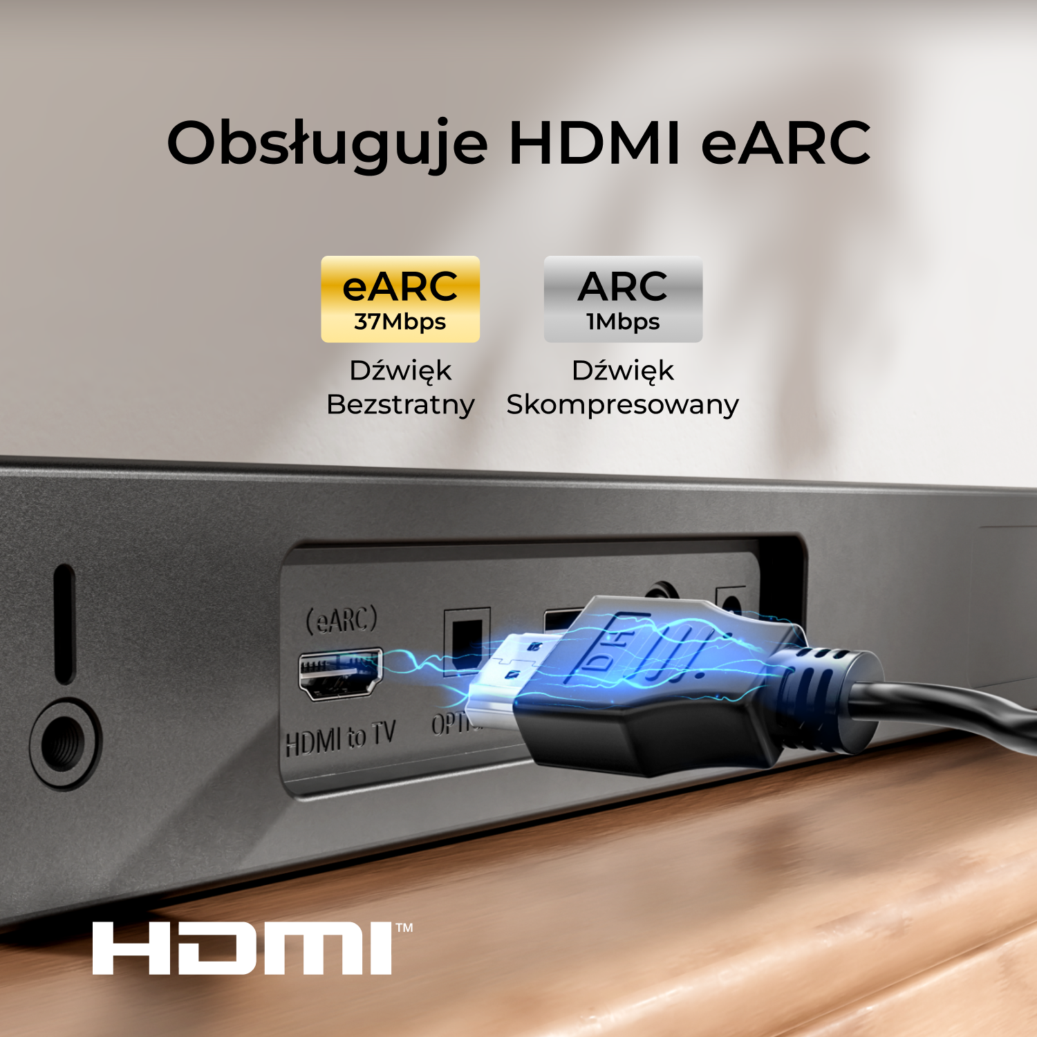Obrazek przedstawia kabel HDMI podłączony do urządzenia. Tekst wskazuje eARC z 37 Mb/s, dźwięk bezstratny i ARC z 1 Mb/s, dźwięk skompresowany.