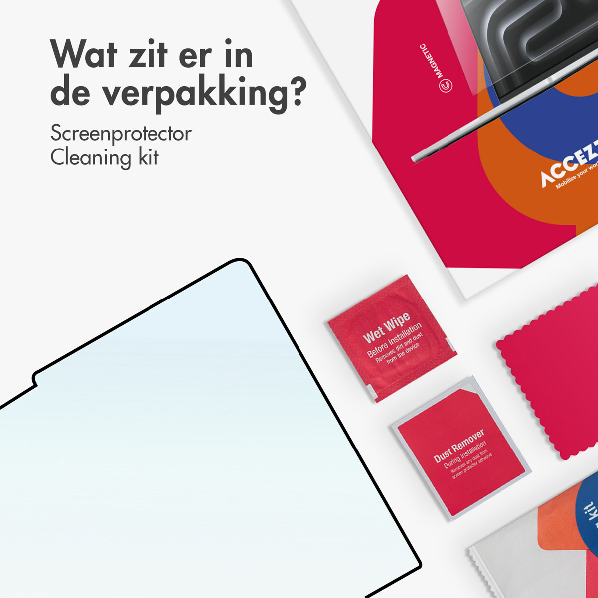 De afbeelding toont een screenprotector kit, met screenprotector, reinigingsdoekjes, stofverwijderaar en verpakking.