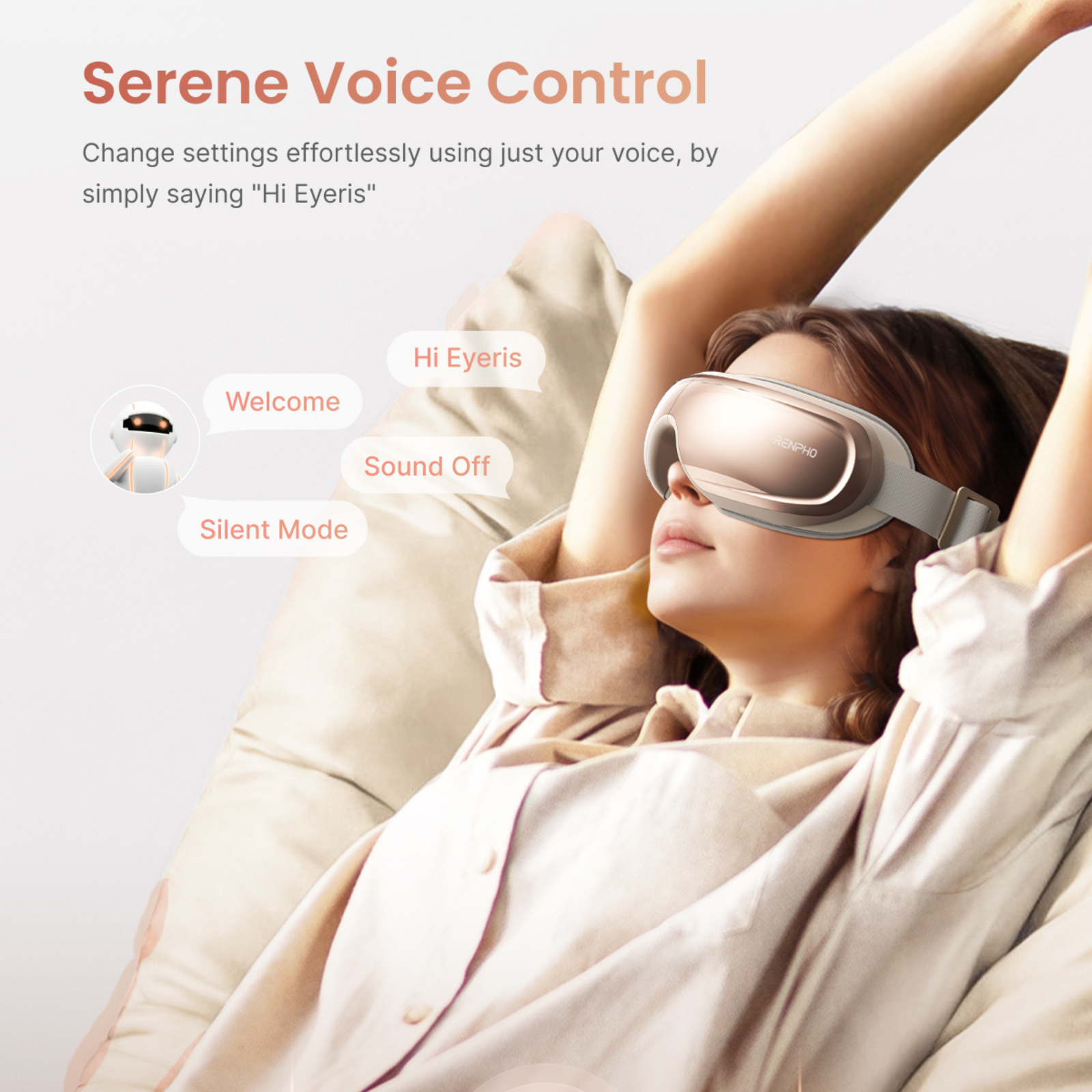 Eine Frau mit Augenmassagegerät, Arme erhoben. Textblasen: Willkommen, Hi Eyeris, Ton aus, Stumm. Text: Serene Voice Control.