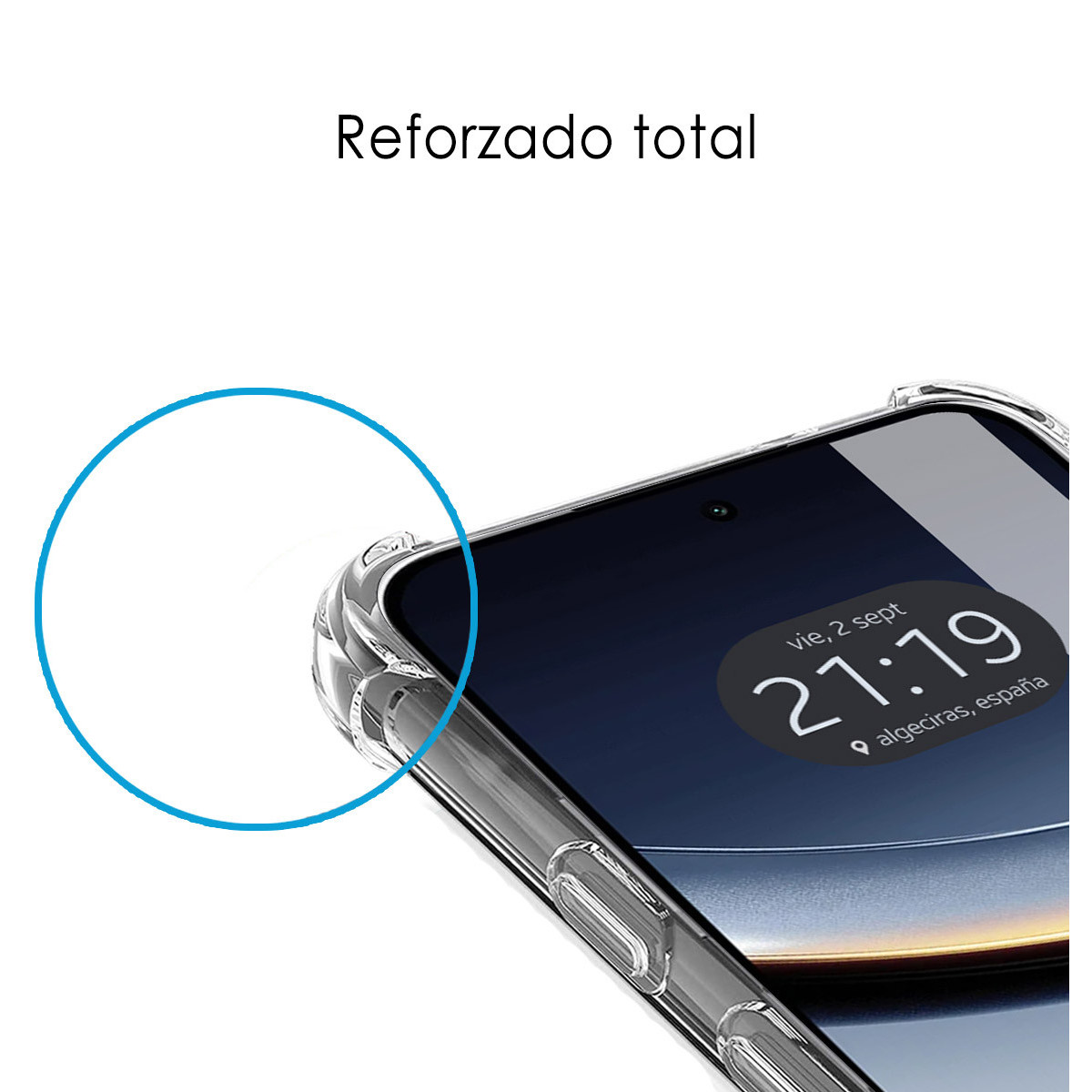 Uno schermo del telefono che mostra l'ora 21:19 e la posizione. È visibile una custodia trasparente per telefono. Le parole 'Reforzado total' sono scritte.