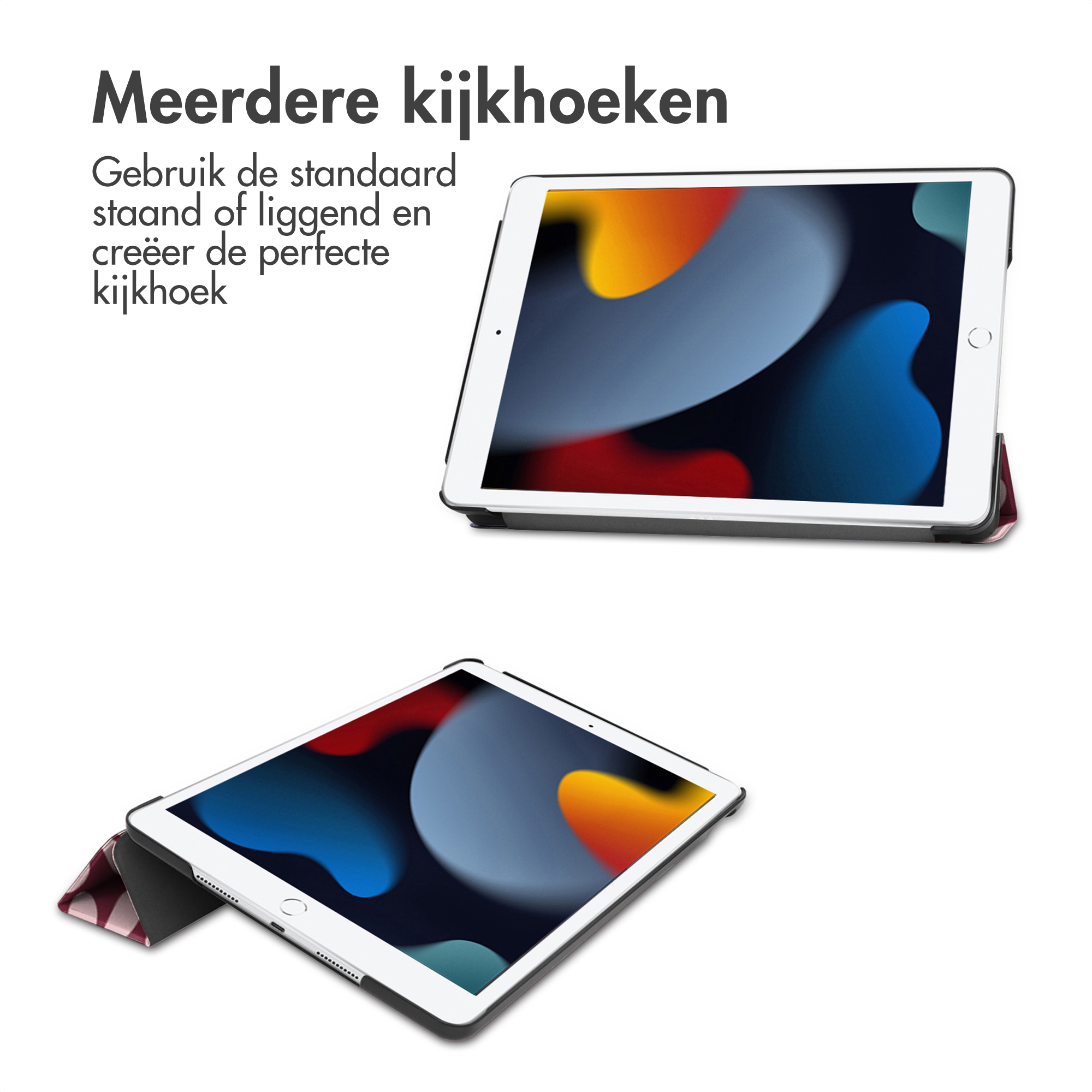 Twee tablets op wit. Nederlandse tekst: 'Meerdere kijkhoeken'. Tablets tonen abstracte, kleurrijke afbeeldingen.