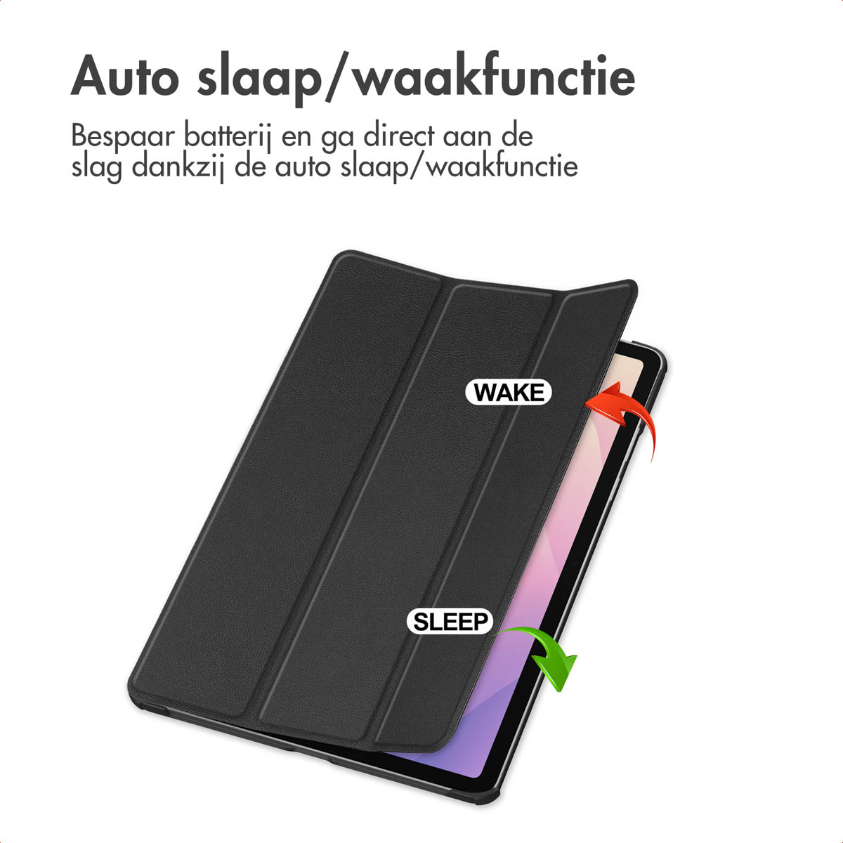 Étui de tablette noir avec étiquettes 'WAKE' et 'SLEEP'. Flèche rouge indique l'ouverture, flèche verte la fermeture. Fond blanc avec texte néerlandais.