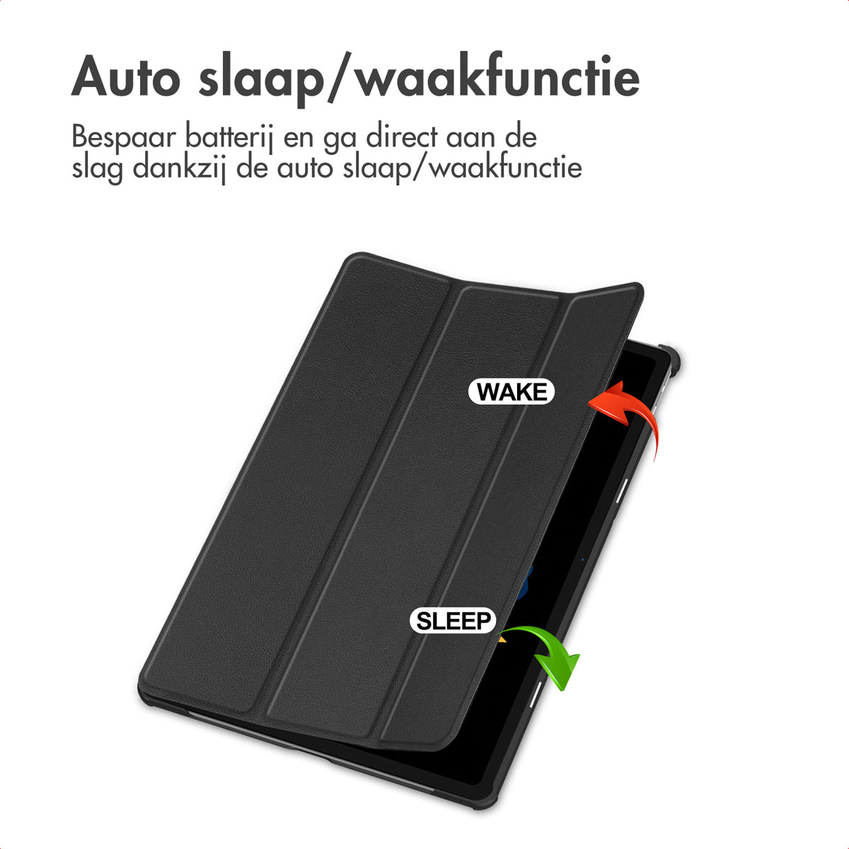 Zwarte tablethoes met wake/sleep functie. Rode pijl voor wake, groene pijl voor sleep. Nederlandse tekst bovenaan.