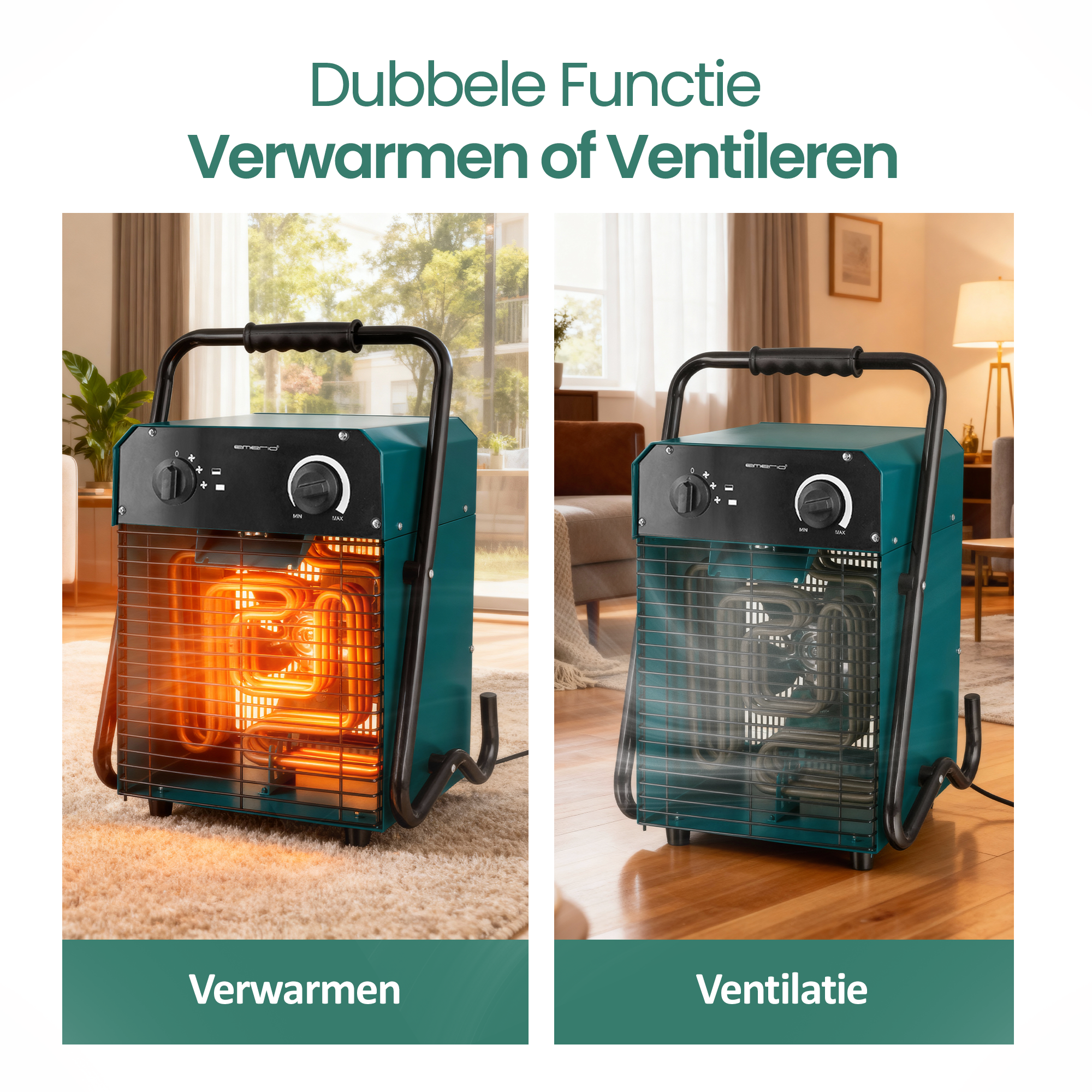 Afbeelding toont twee teal kachels. Eén gloeit oranje voor verwarming, de andere met een kooi voor ventilatie. Tekst zegt 'Verwarmen of Ventilatie'.