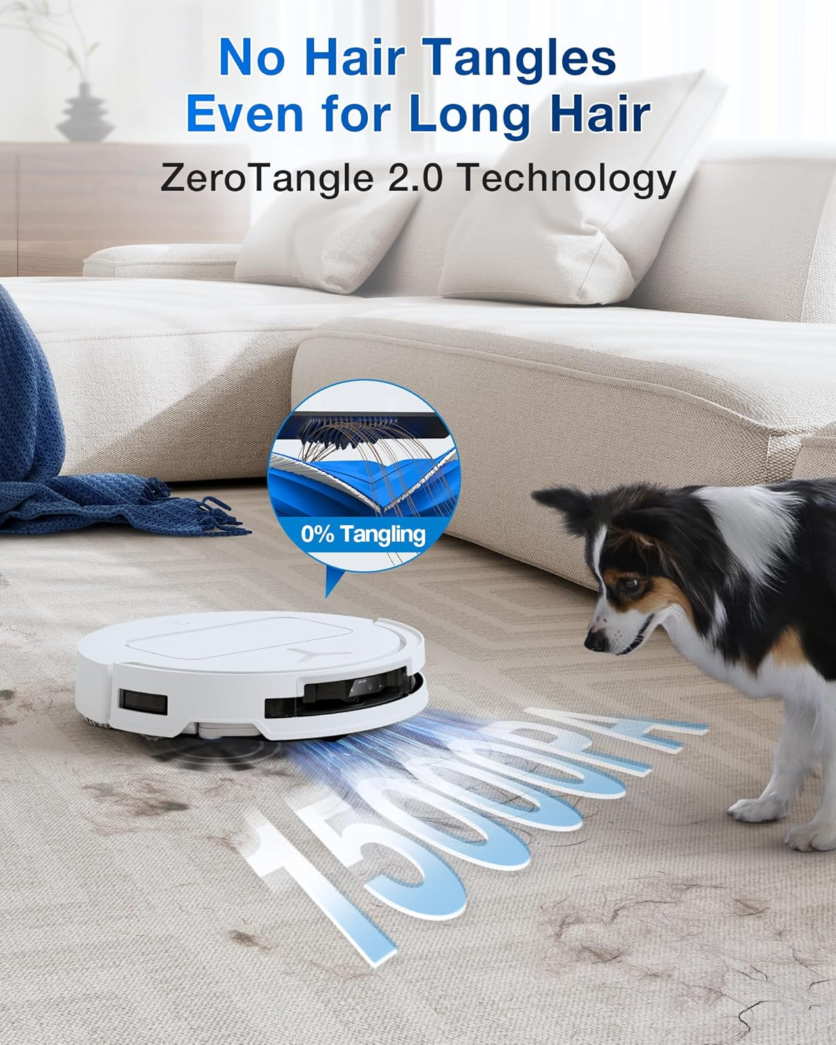 Een witte robotstofzuiger op een tapijt met een hond, een bank op de achtergrond, tekst met 'No Hair Tangles'.