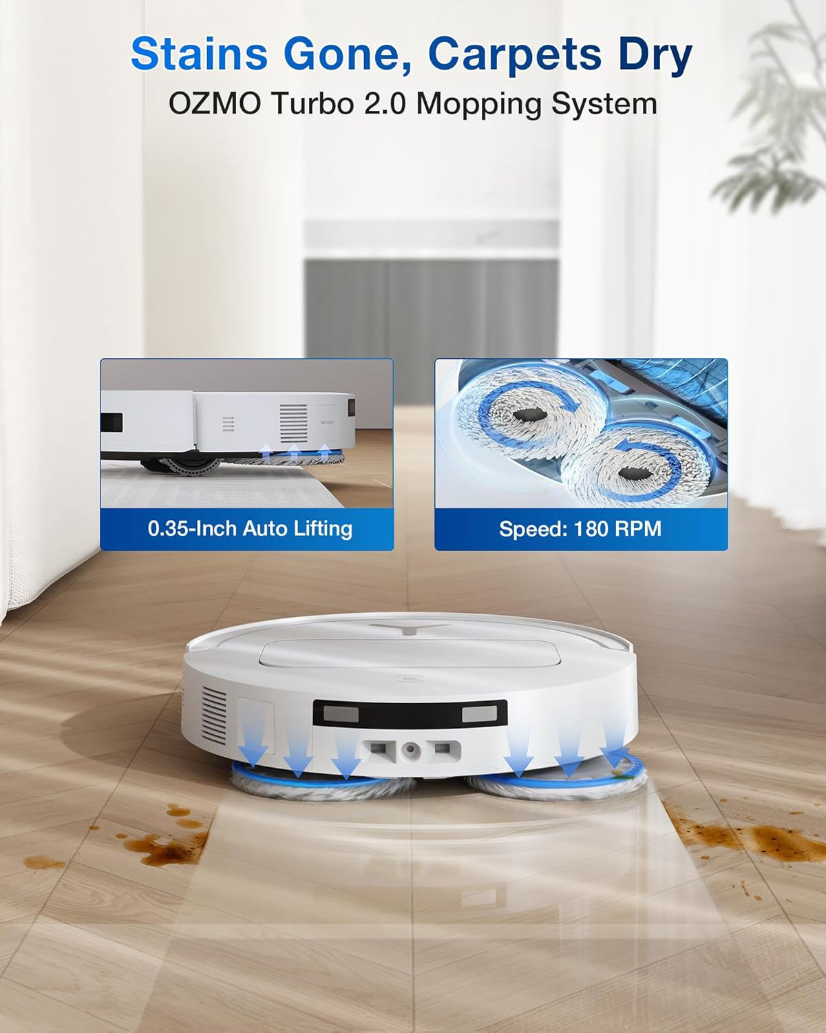 Een witte robotstofzuiger maakt een houten vloer schoon. De afbeelding toont de robot, close-ups van functies en de tekst "Stains Gone, Carpets Dry".