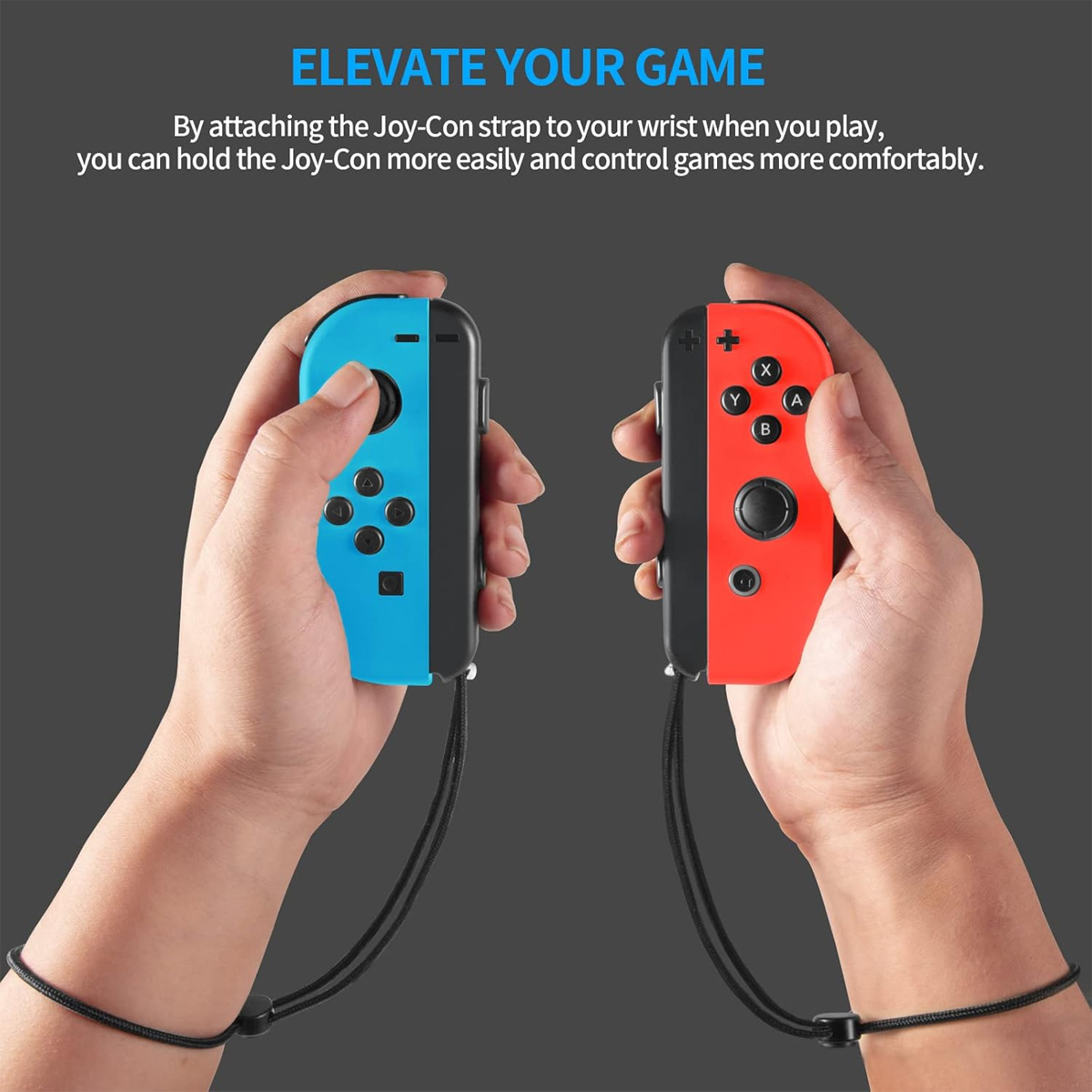 Mani che tengono controller di gioco blu e rossi. Cinghie nere ai polsi. Sfondo grigio con testo 'ELEVATE YOUR GAME'.