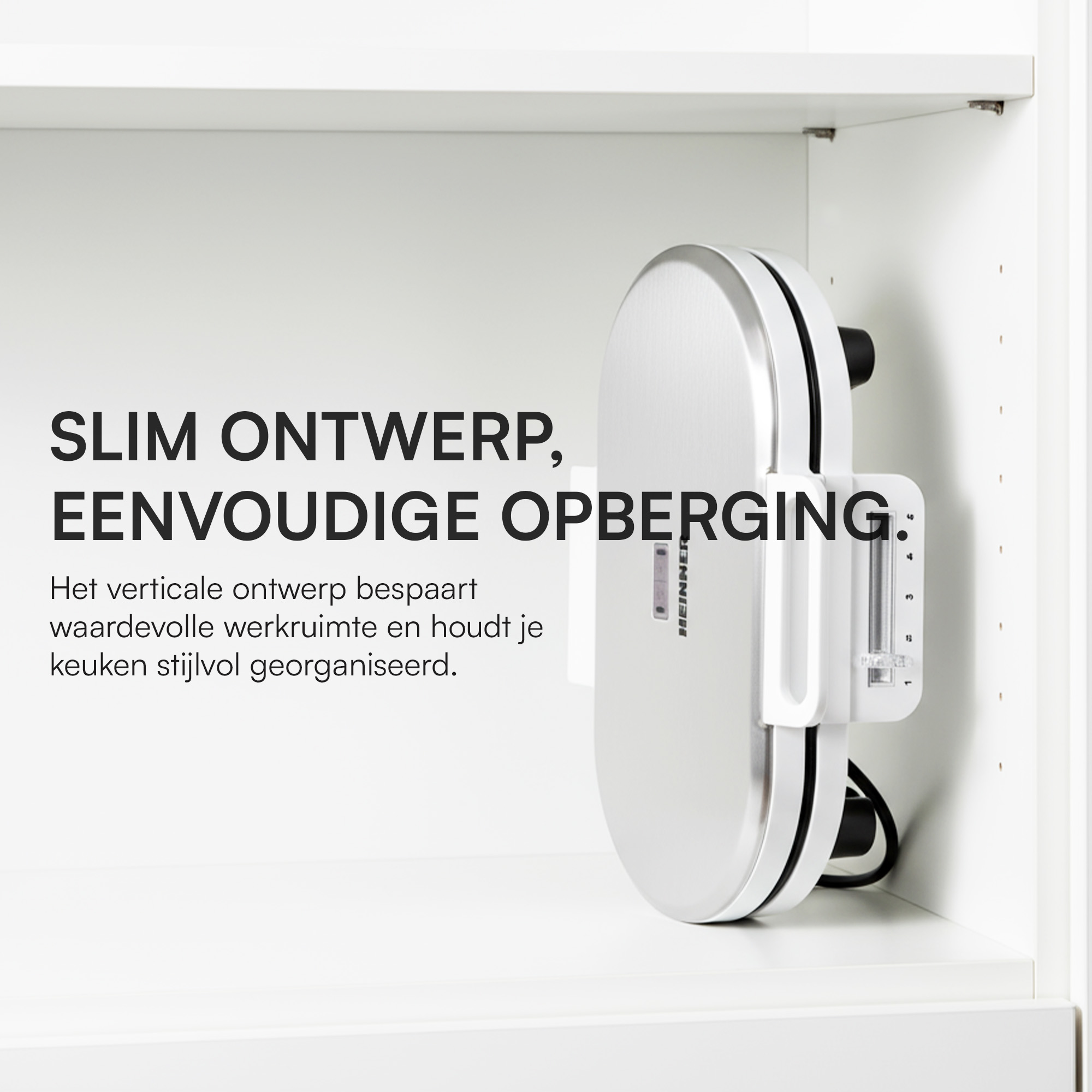 A white appliance is mounted in a white cabinet. Text reads 'Slim ontwerp, eenvoudige opberging.' and describes the appliance.